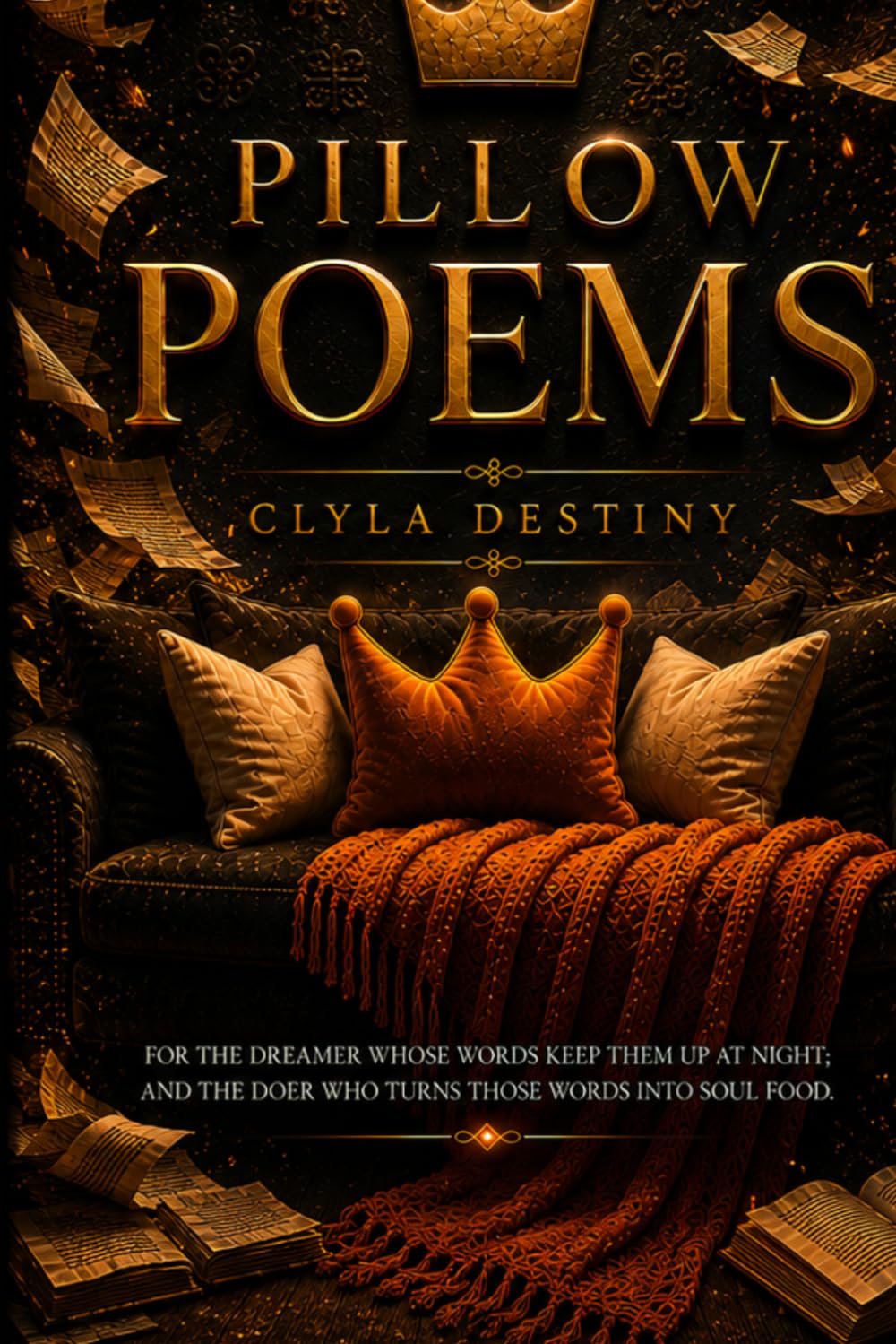 Pillow Poems: Breakfast, Lunch, & Dinner for the Soul