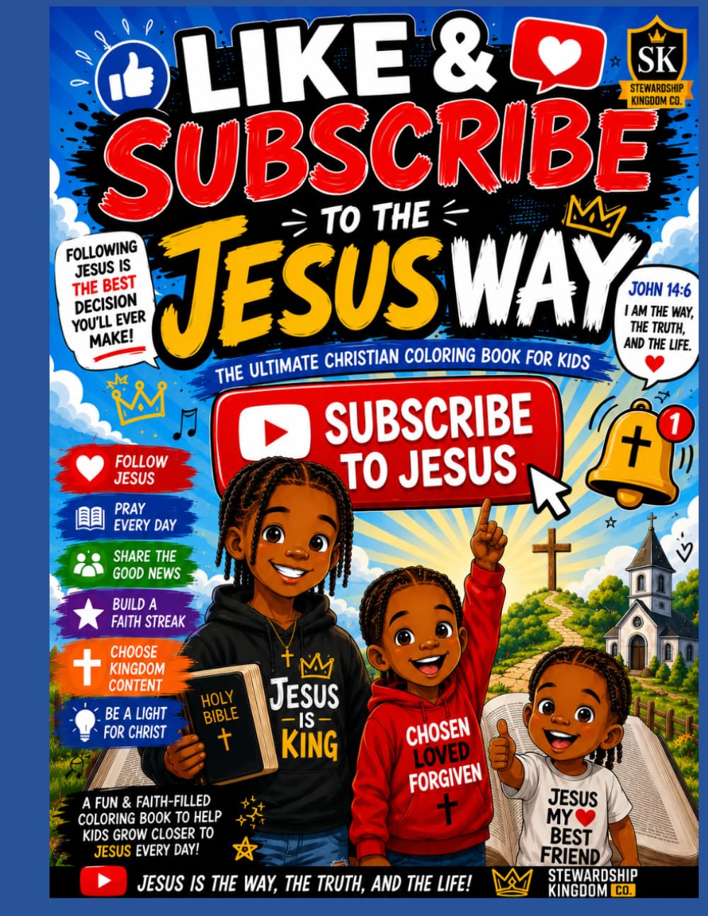 Like & Subscribe to the Jesus Way: A Fun Christian Activity Book for Kids to Learn How to Follow Jesus Every Day