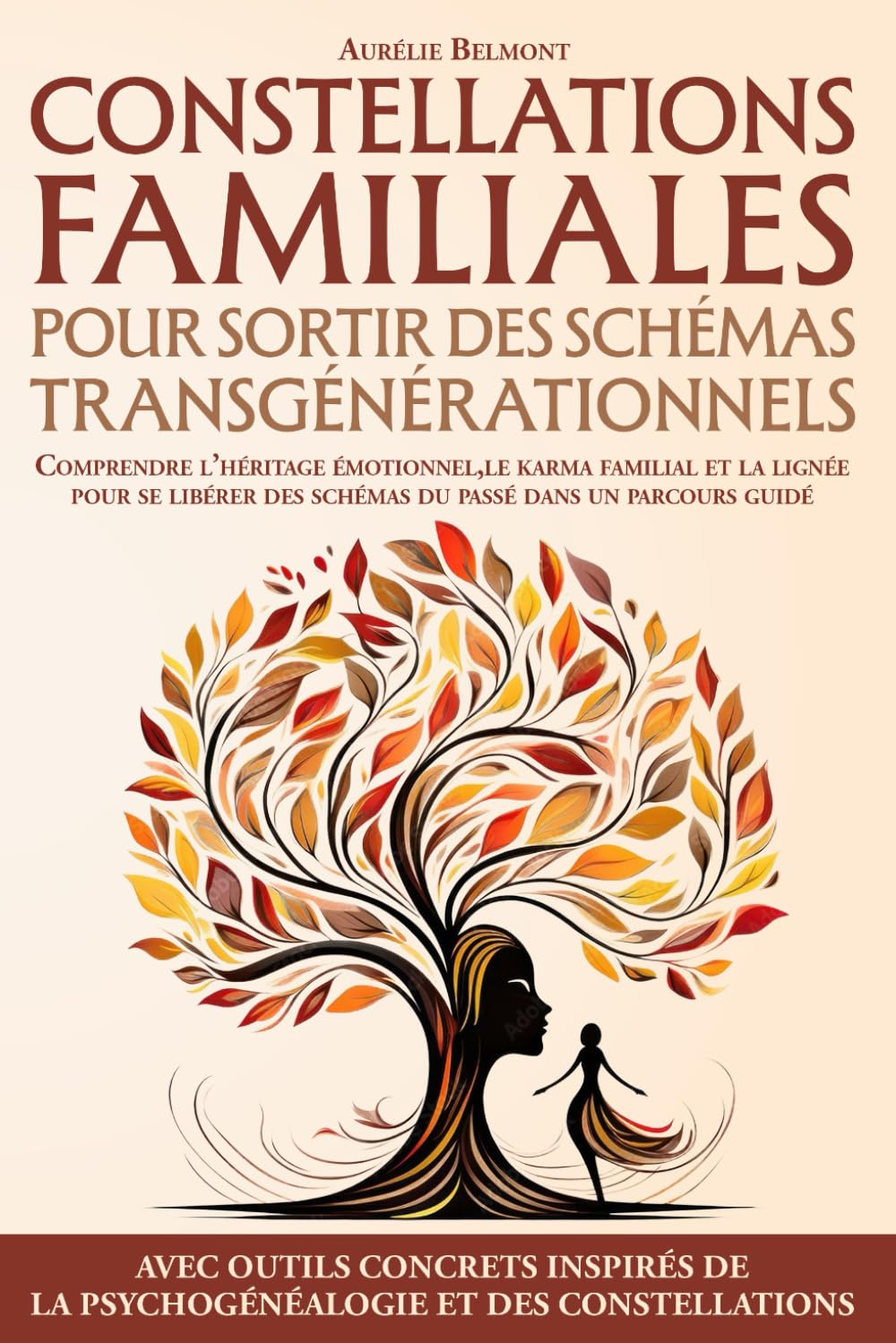 Constellations familiales pour sortir des schémas transgénérationnels: Comprendre l’héritage émotionnel,le karma familial et la lignée pour se libérer des schémas du passé dans un parcours guidé