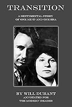 Transition: A sentimental story of one mind and one era