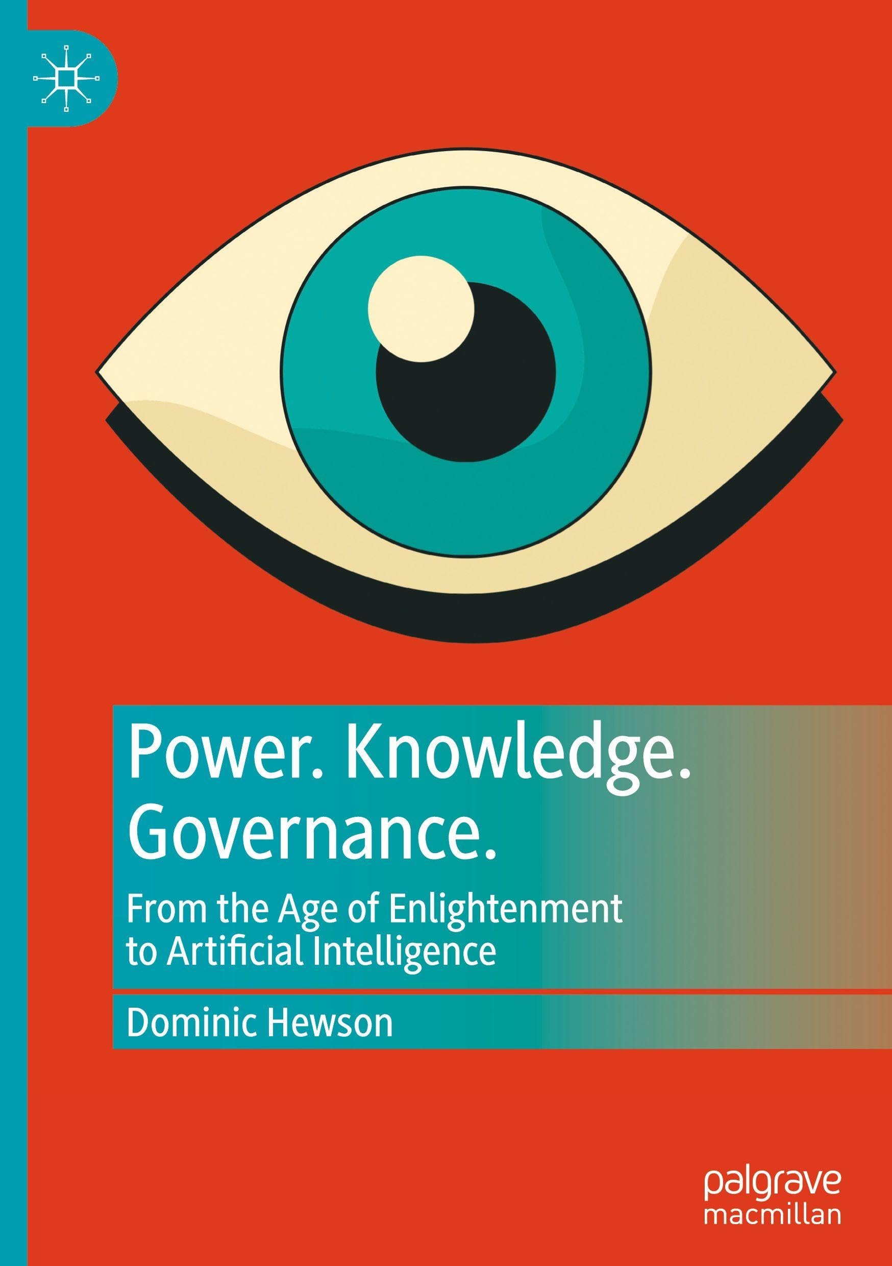 Power. Knowledge. Governance.: From the Age of Enlightenment to Artificial Intelligence