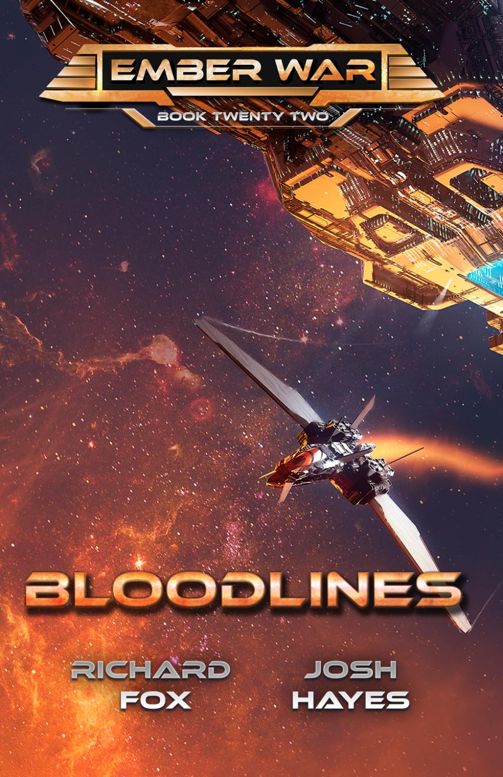 Bloodlines: 22 (The Ember War Saga)