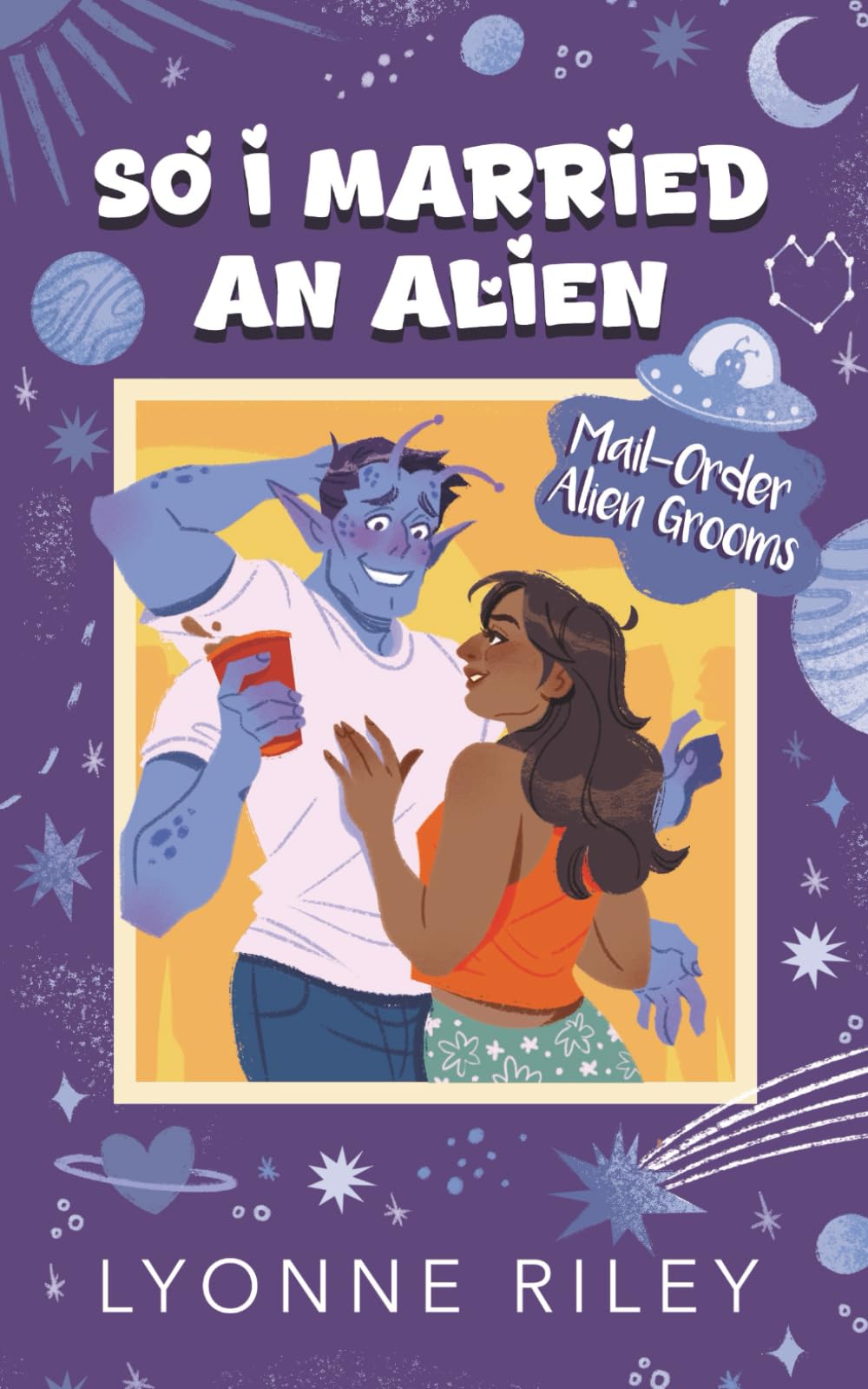So I Married an Alien (Mail-Order Alien Grooms)
