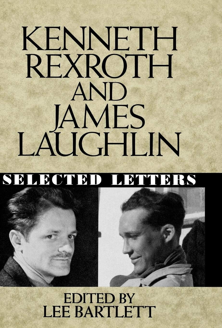 Kenneth Rexroth and James Laughlin – Selected Letters