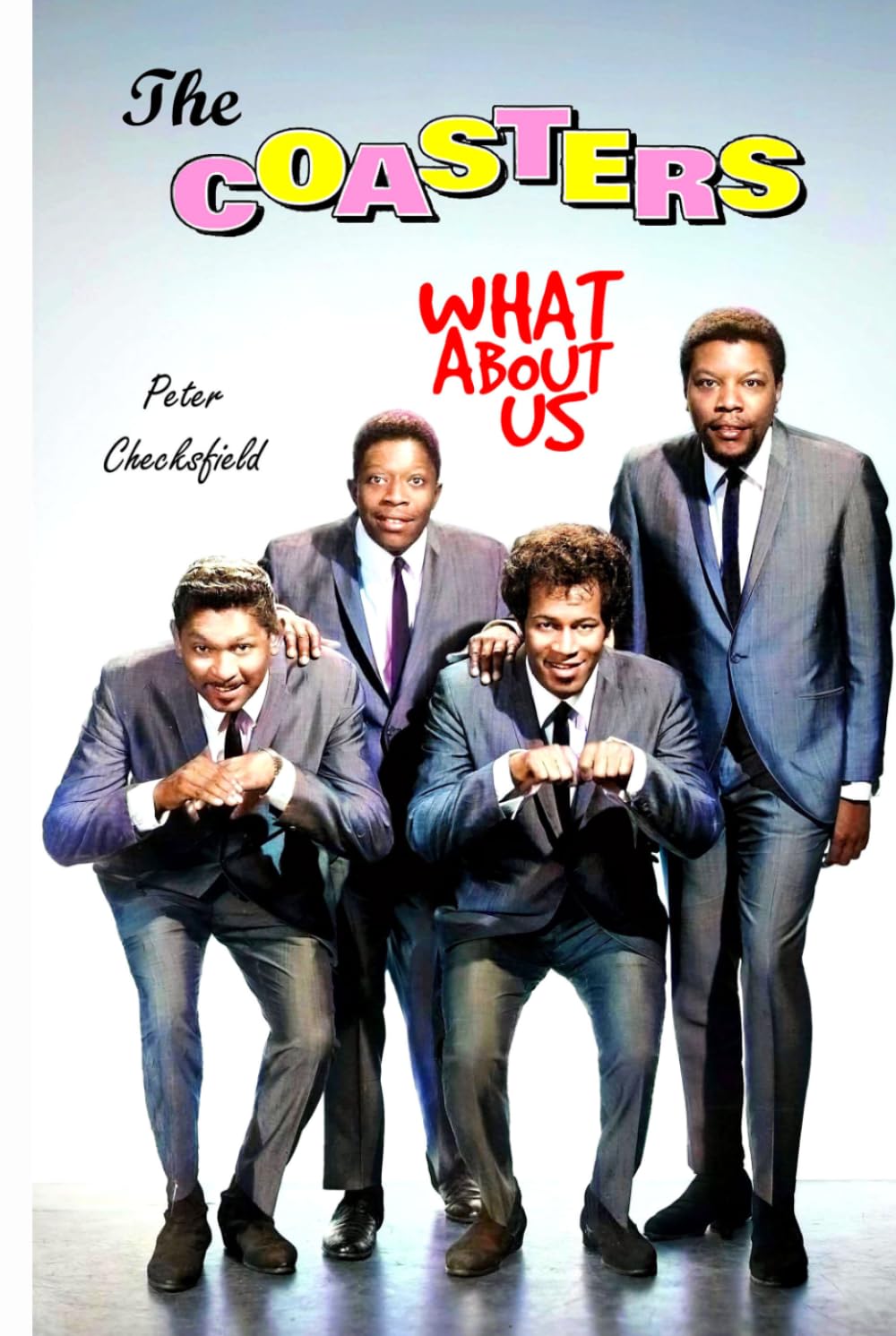 THE COASTERS - WHAT ABOUT US (EVERY SONG FROM EVERY SESSION)