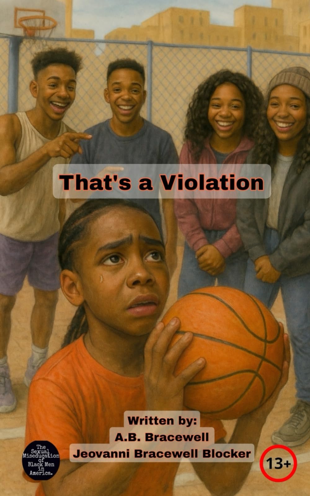 That's A Violation (The Coming of Age Story That's Never Been Told)