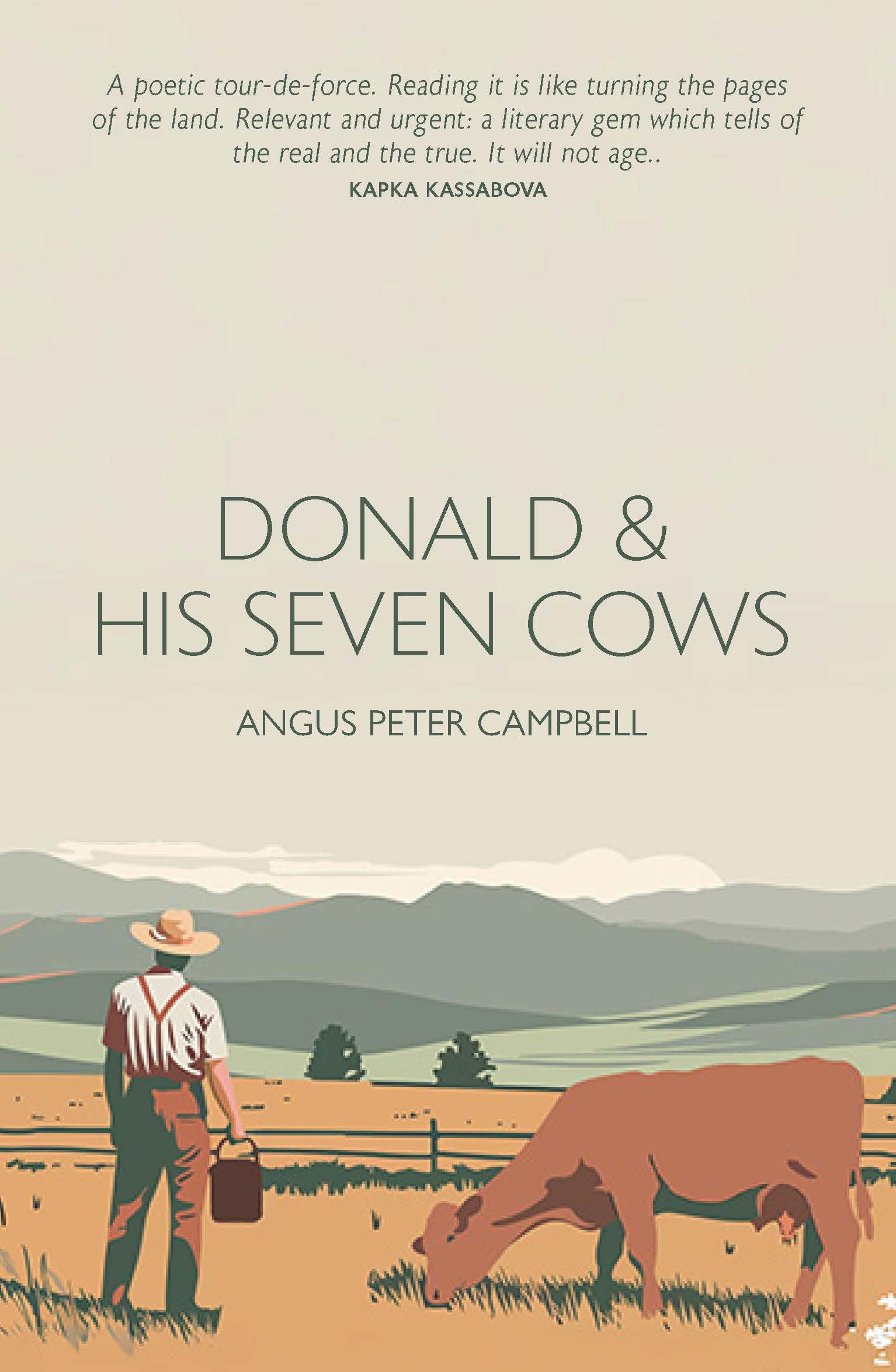 Donald and his seven cows - 'A poetic tour-de-force.' KAPKA KASSABOVA