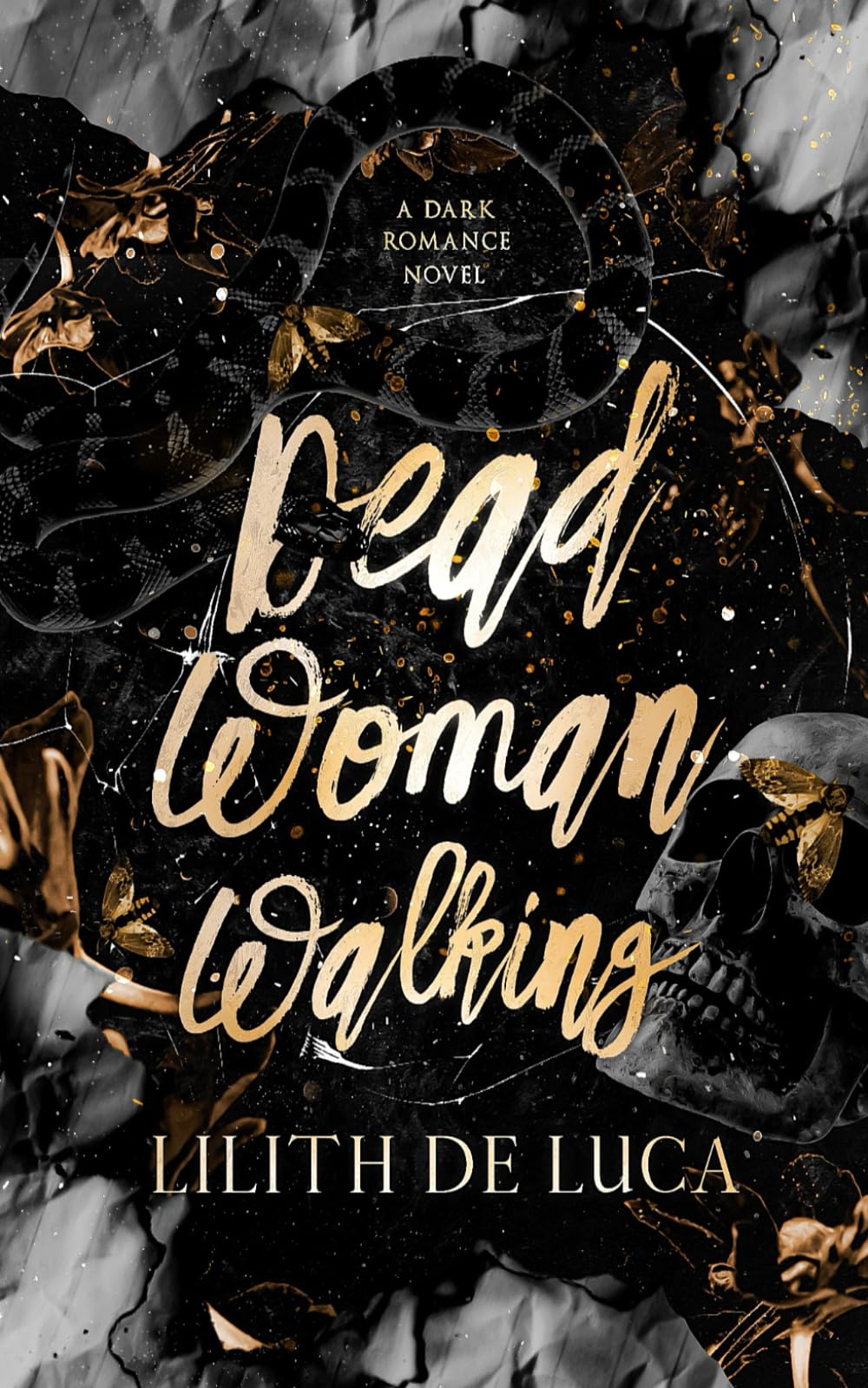 Dead Woman Walking: A stalker dark romance
