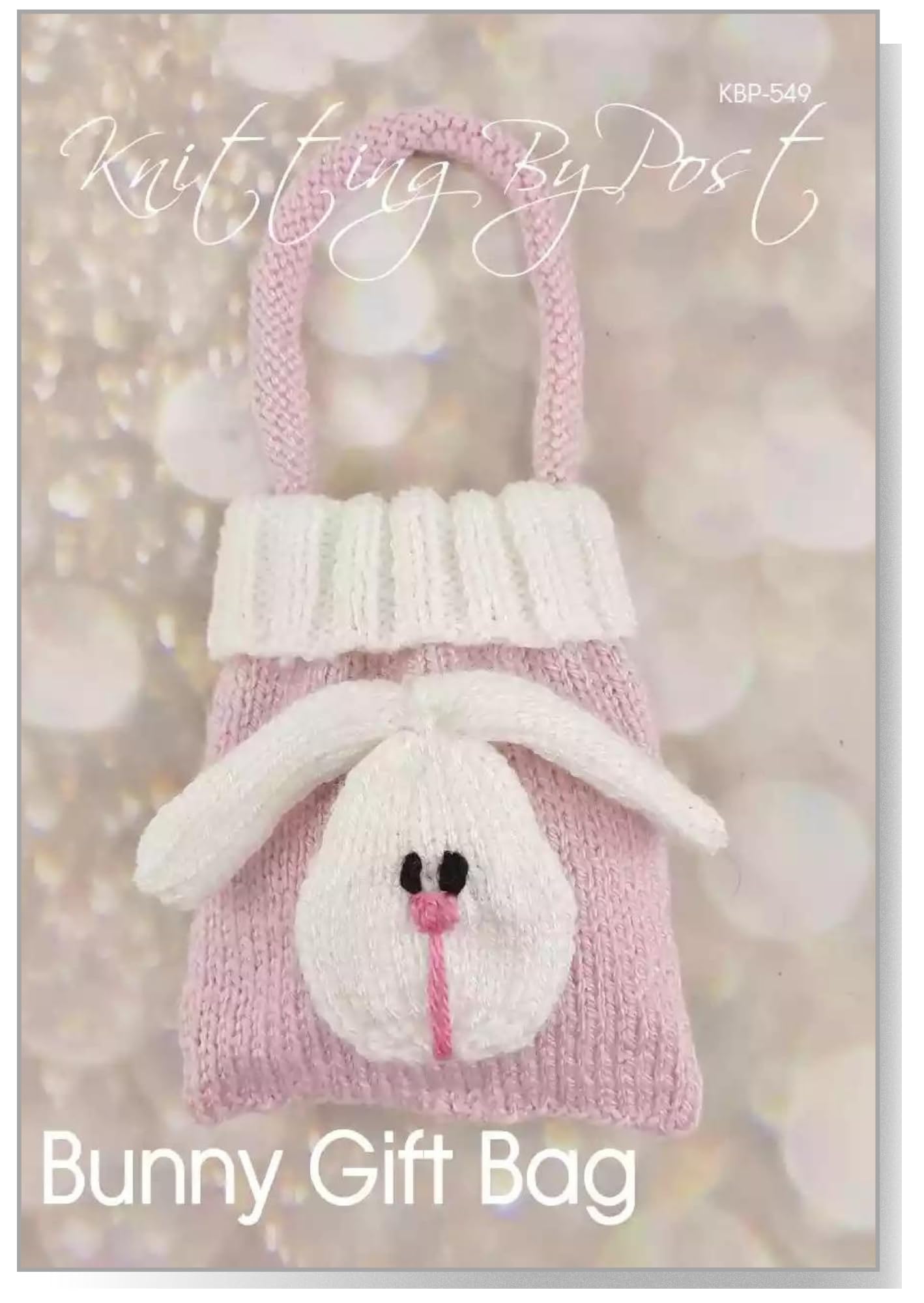 Knitting by Post Knitting Pattern Leaflet for a Bunny Rabbit Gift Bag Easter Animal Soft Toy A5 Leaflet