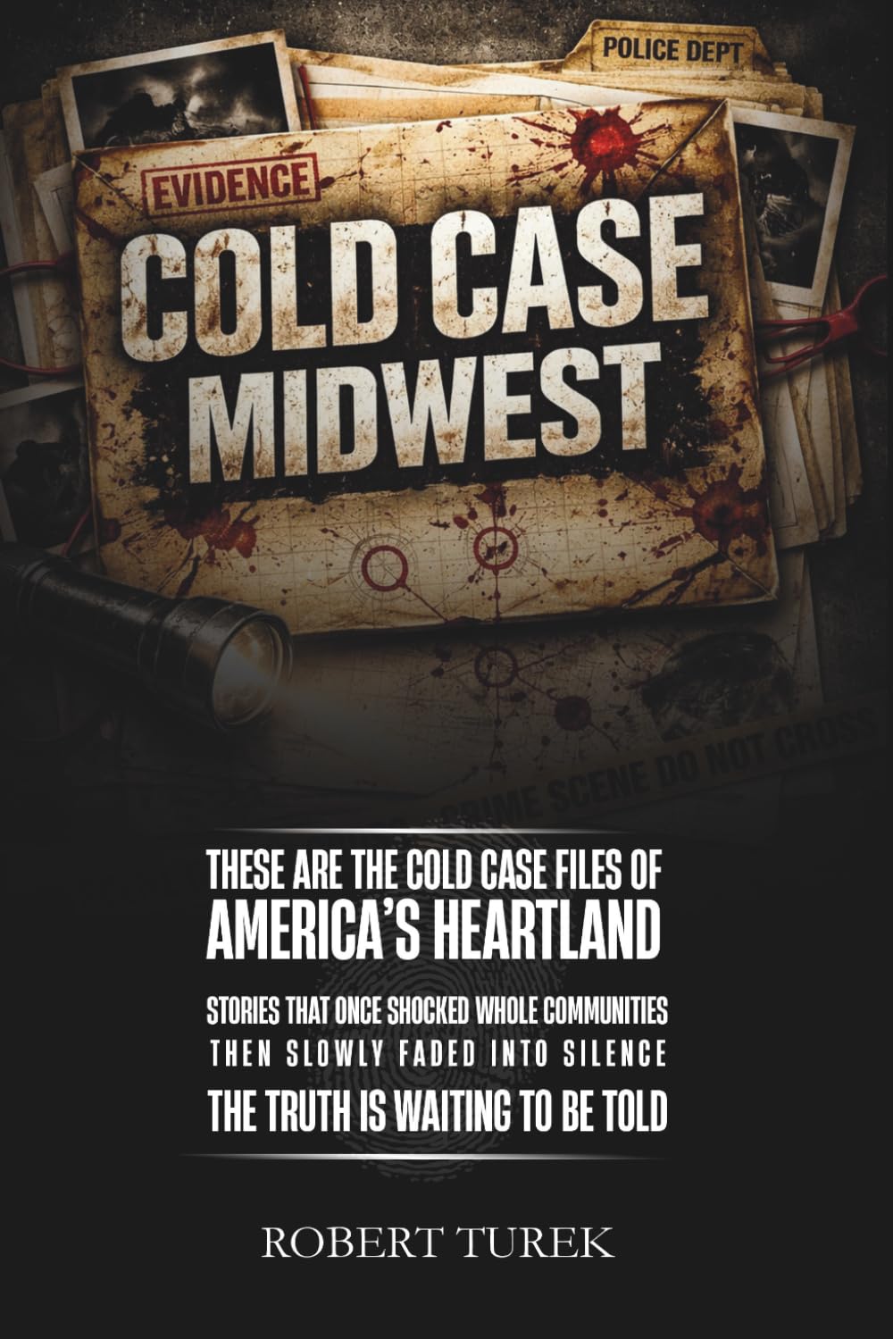 Cold Case Midwest: Unsolved Cases in America's Heartland (Cold Case Files of the Midwest)