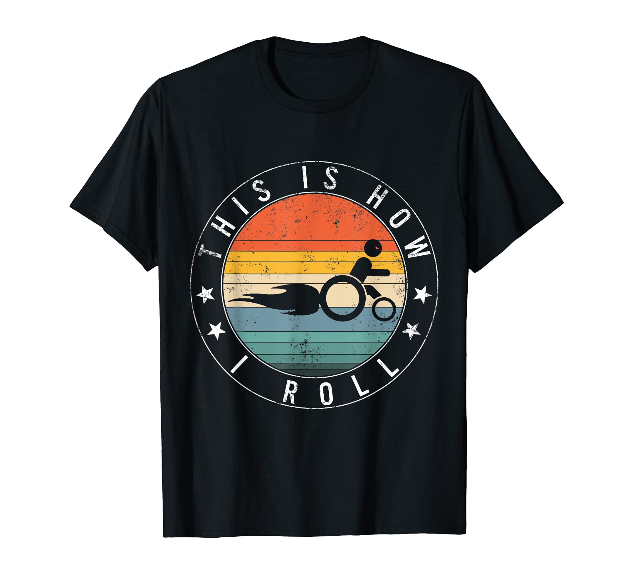 This Is How I Roll Disability Wheelchair Handicapped Amputee T-Shirt, Black