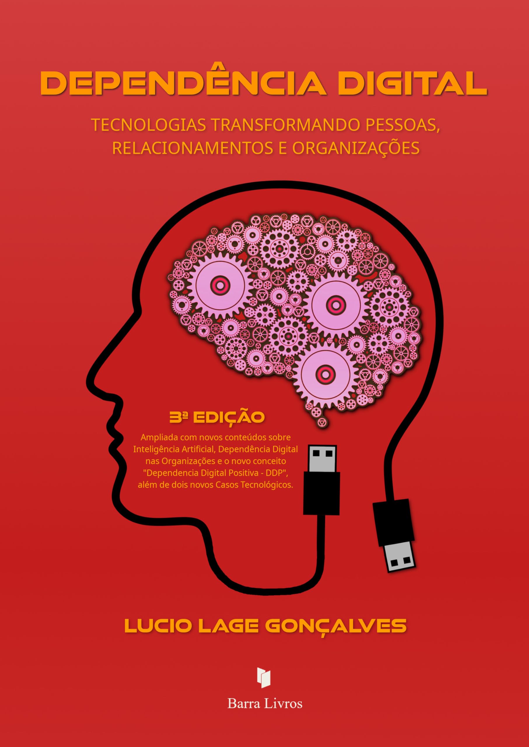 Dependência Digital: Tecnologias Transformando Pessoas, Relacionamentos ...
