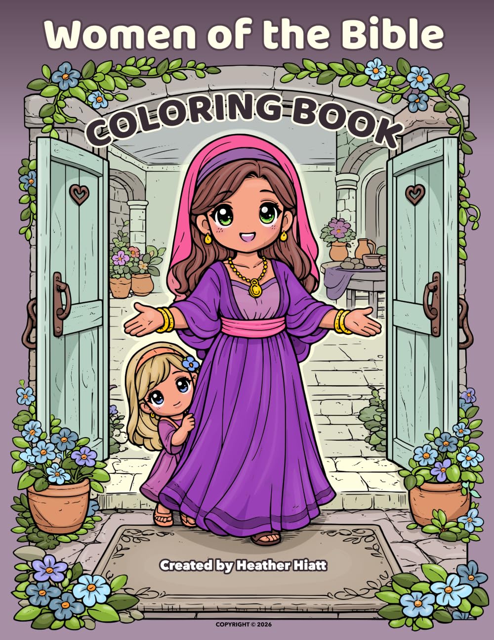 Women of the Bible Coloring Book: Christian Coloring Book for Women of All Ages Featuring Bible Stories, Scripture References, and Meaningful Details to Discover