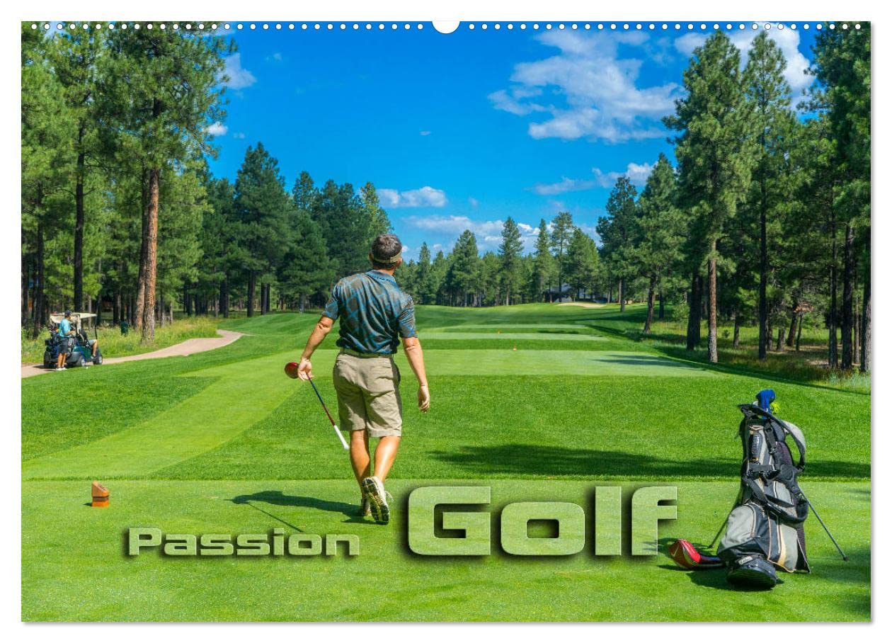 Passion Golf (Wandkalender 2026 DIN A2 quer), CALVENDO Monatskalender: Stimmungsvolle Impressionen aus der Welt des Golfsports (CALVENDO Sport)