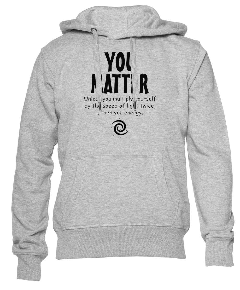 Jesteś Ważny Twoja Energia Zabawna Nauka Unisex Szara Bluza Z Kapturem Dla Mężczyzn I Kobiet Unisex Grey Sweatshirt Crewneck