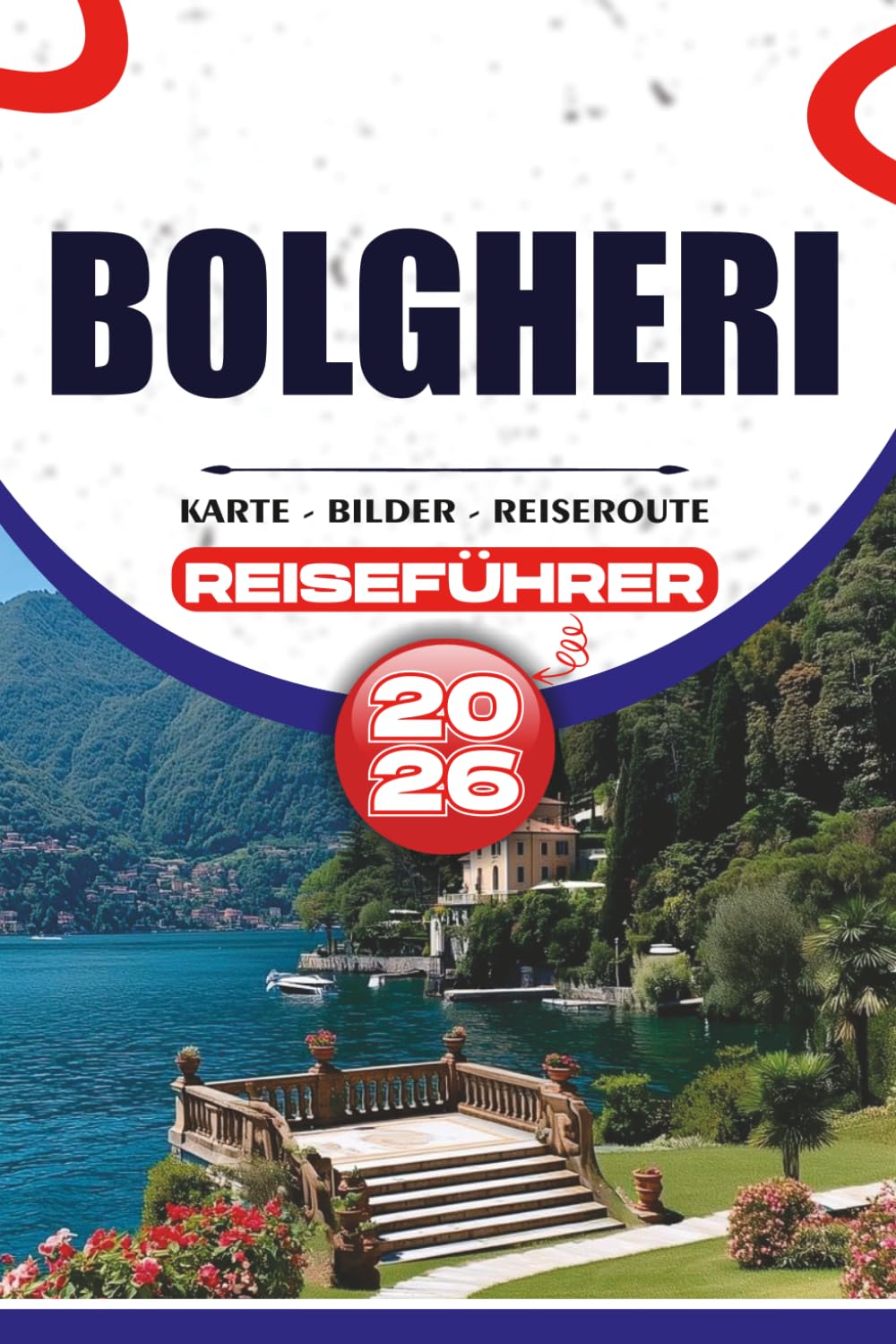 BOLGHERI REISEFÜHRER 2026: Entdecken Sie das Weinparadies der Toskana mit einfachen Reiserouten, lokalen Erlebnissen und stressfreier Planung