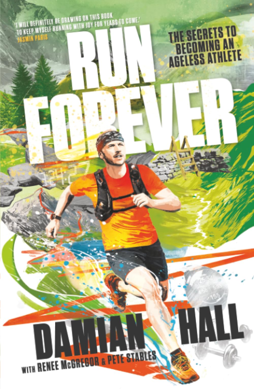 Run Forever by Damian Hall (Paperback Book)