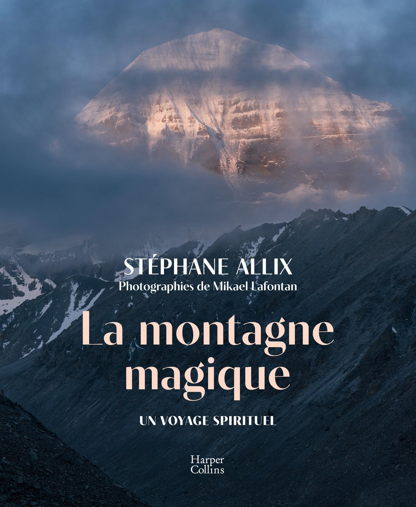 La montagne magique: Carnet de voyage au Tibet - Par l'auteur du best-seller "La mort n'existe pas"