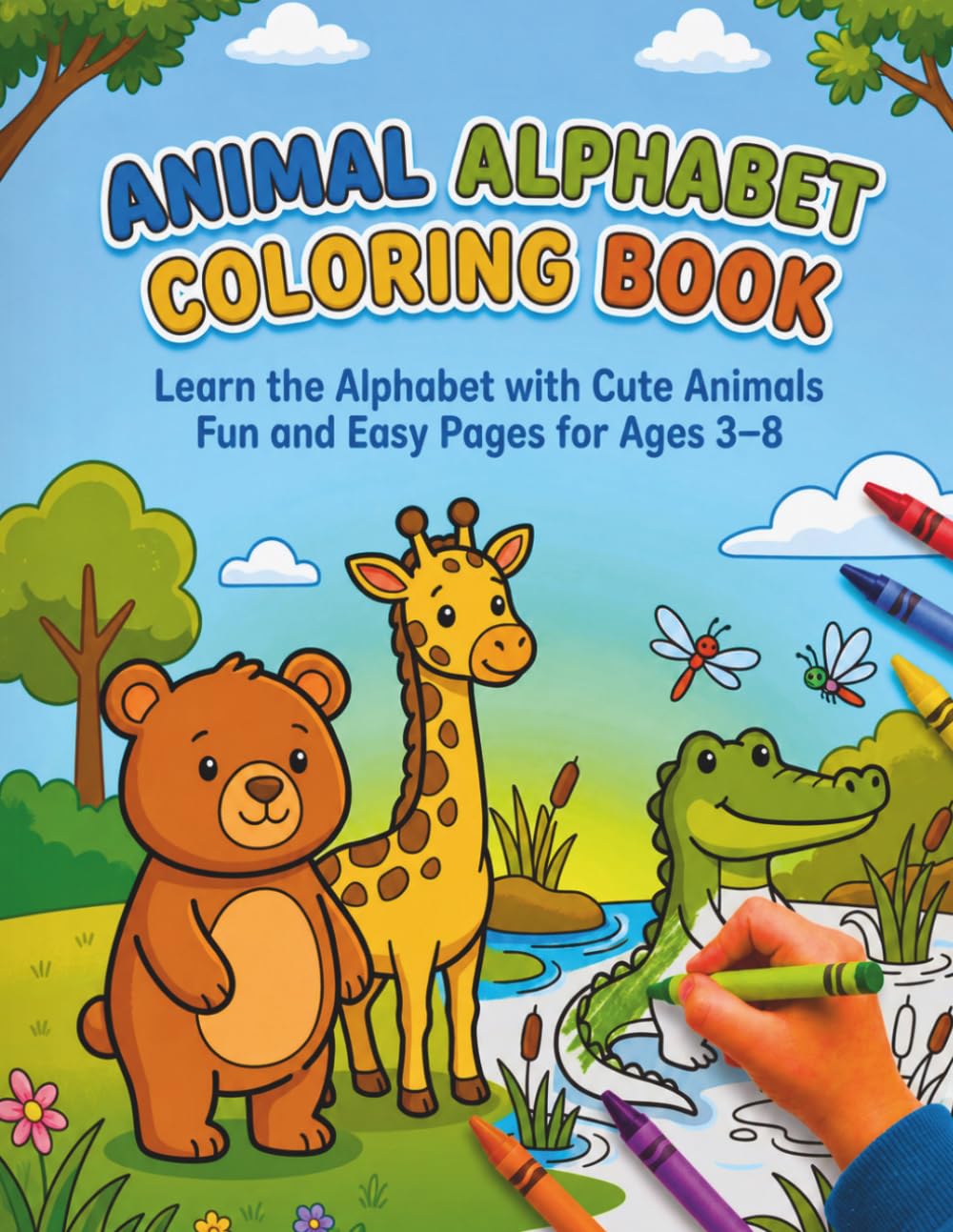 Animal Alphabet Coloring Book: Learn the Alphabet with Cute animals, Fun and Easy Pages for Ages 3-8