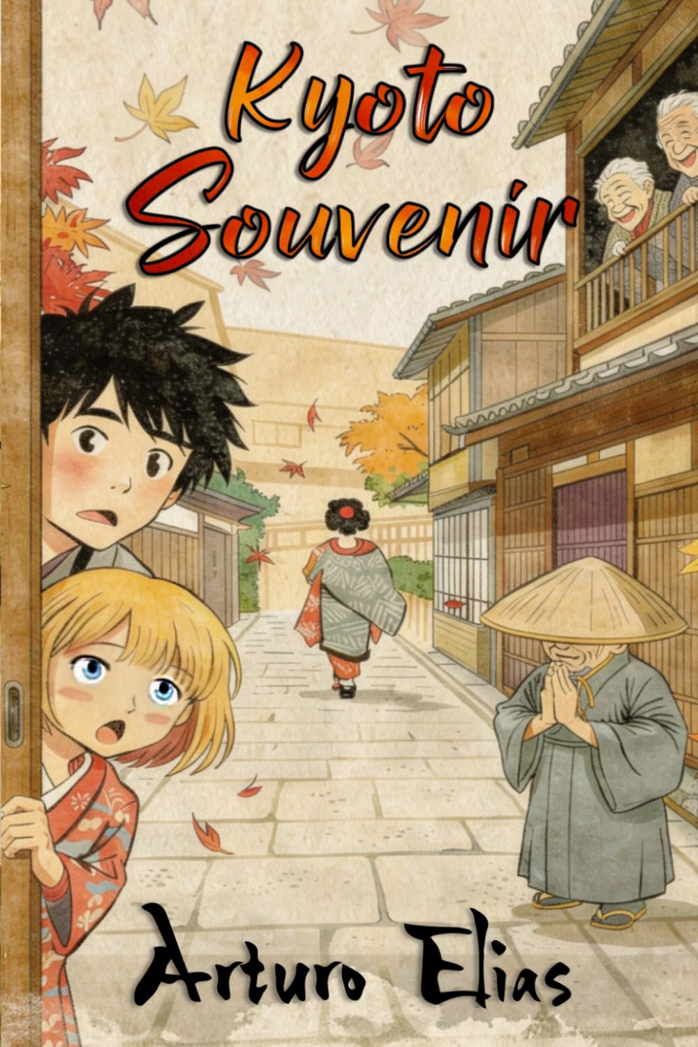 Kyoto Souvenir: A Humorous Kyoto Travel Memoir of Renovation, Culinary Adventures, and Local Culture