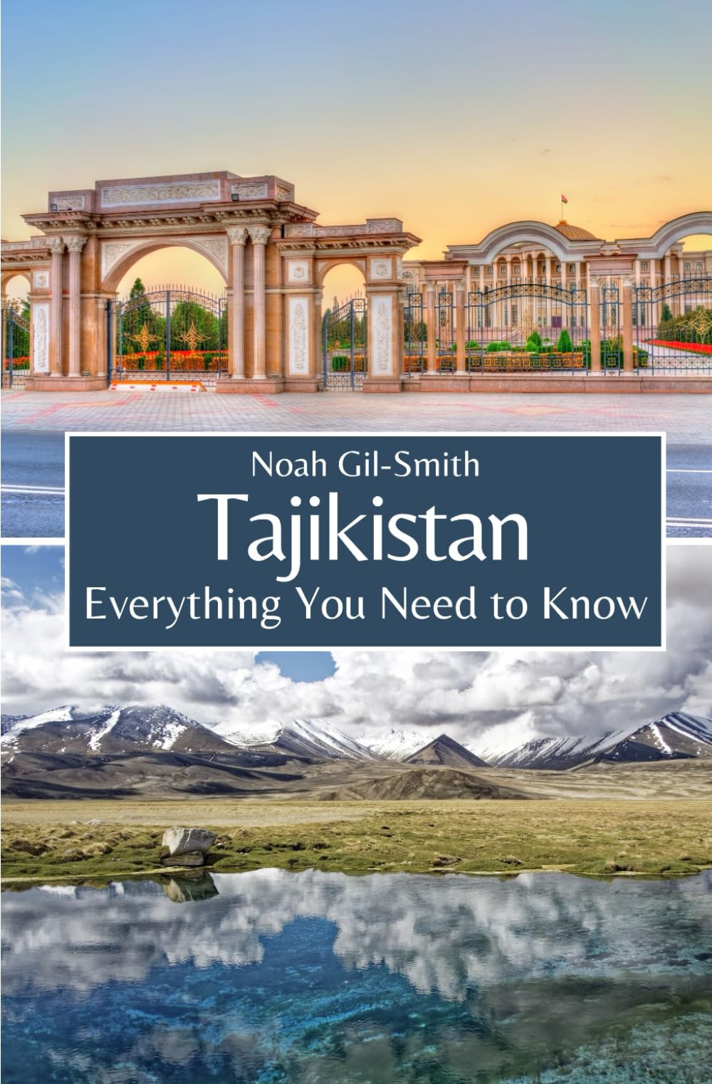 Tajikistan: Everything You Need to Know