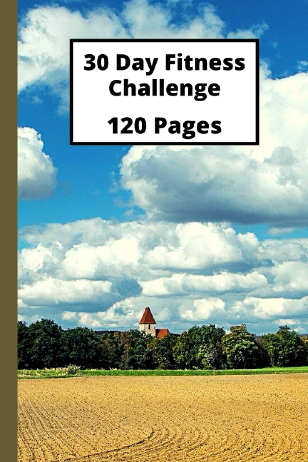 30 Day Fitness Challenge: Record Your Daily Fitness (gift for friend) 120 Pages 6 x 9 Inches Lover Of Organizing And Tracking