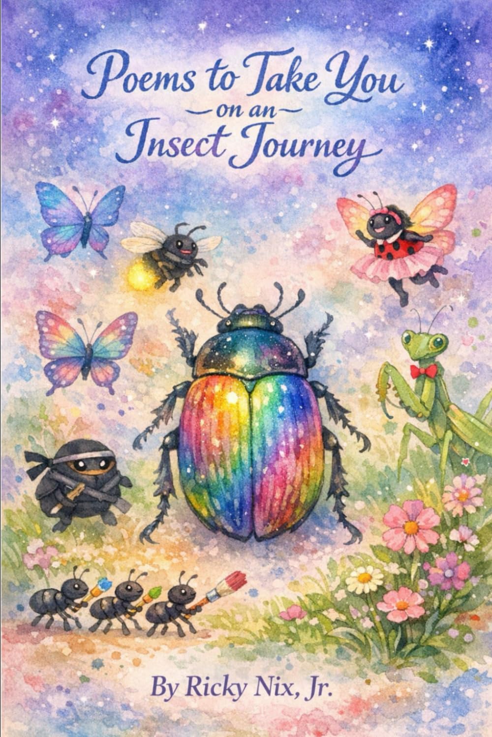 Poems to Take You on a Insect Journey