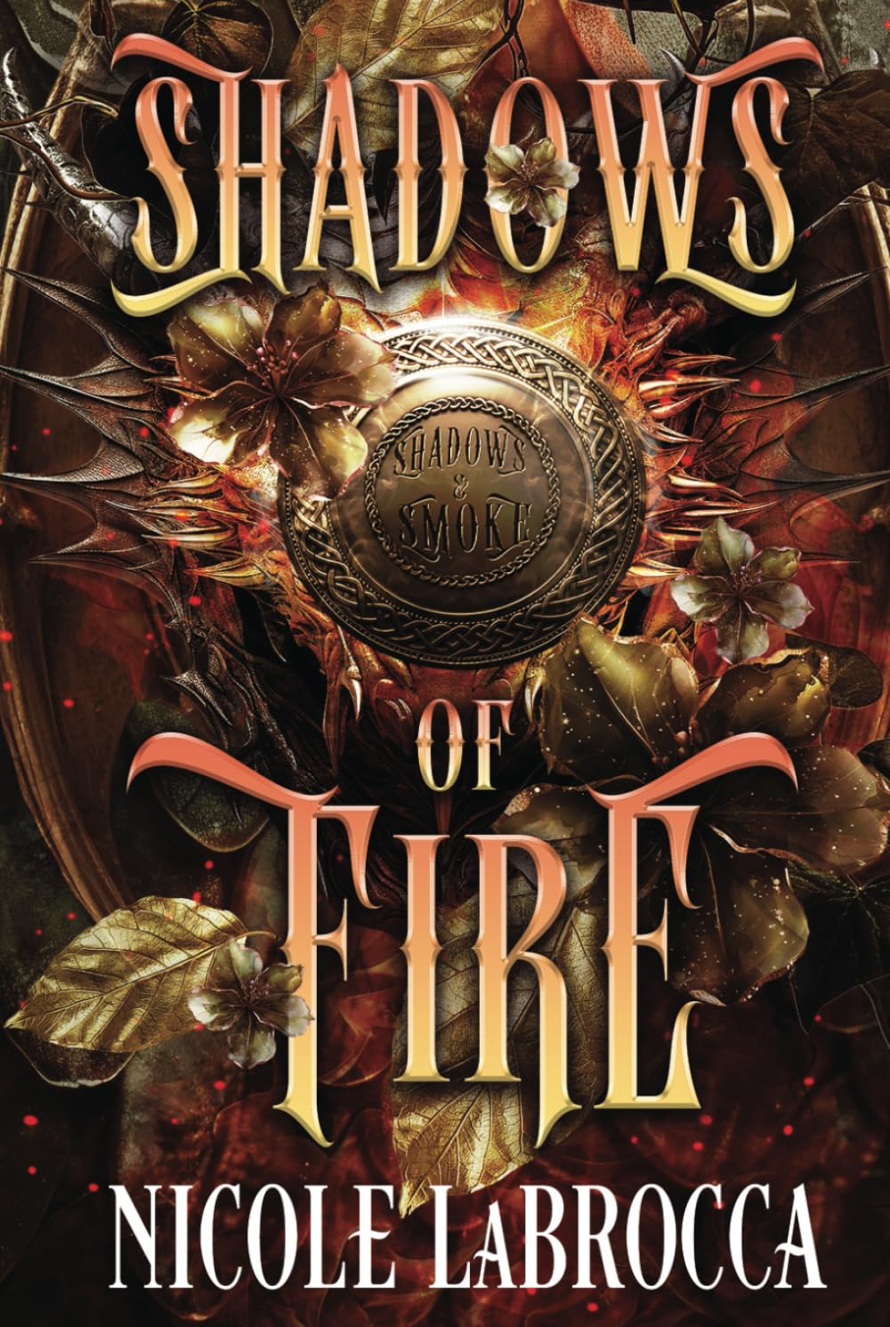 Shadows of Fire: A Fantasy Romance (Shadows and Smoke)