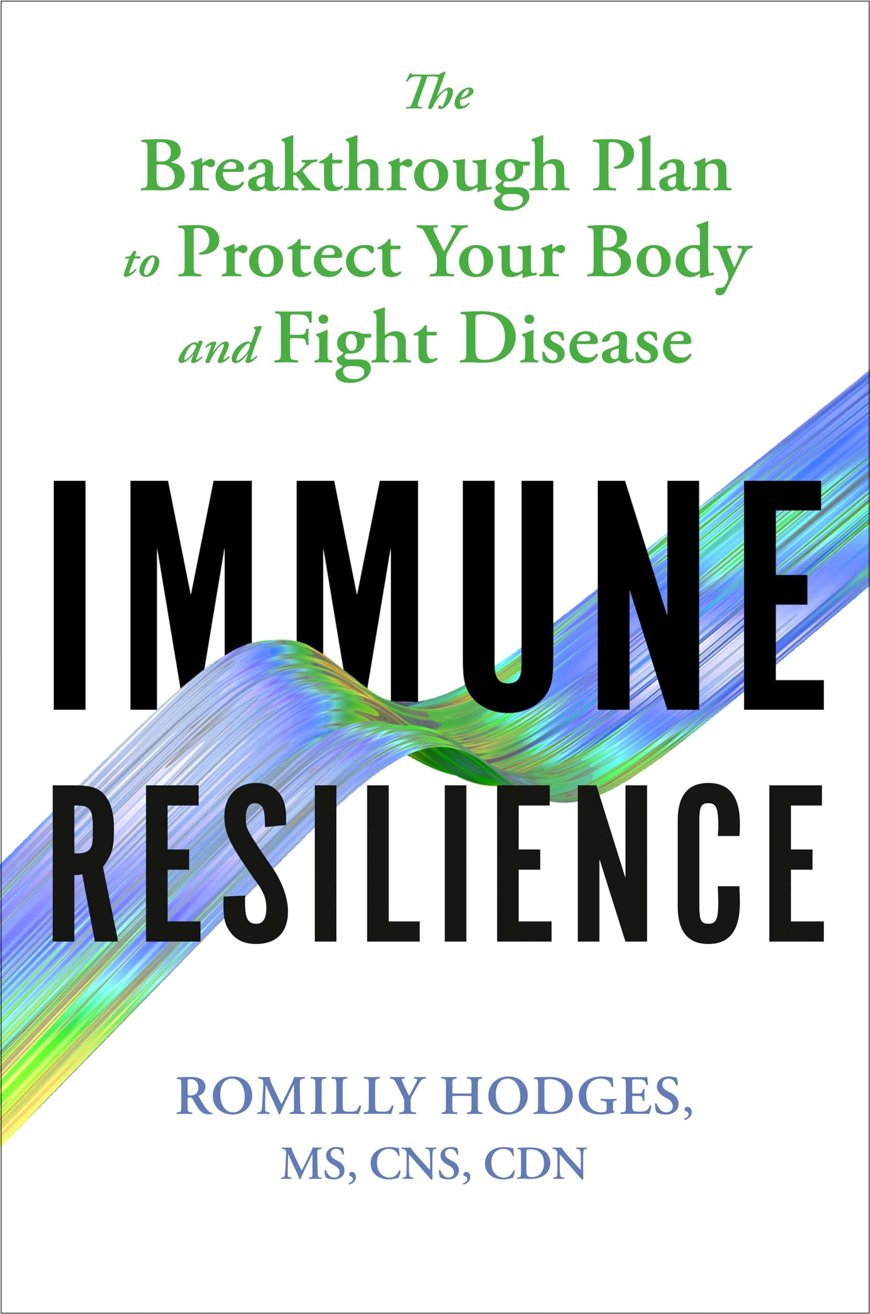 Buy Immune Resilience: The Breakthrough Plan to Protect Your Body and Fight Disease — BookShops.in