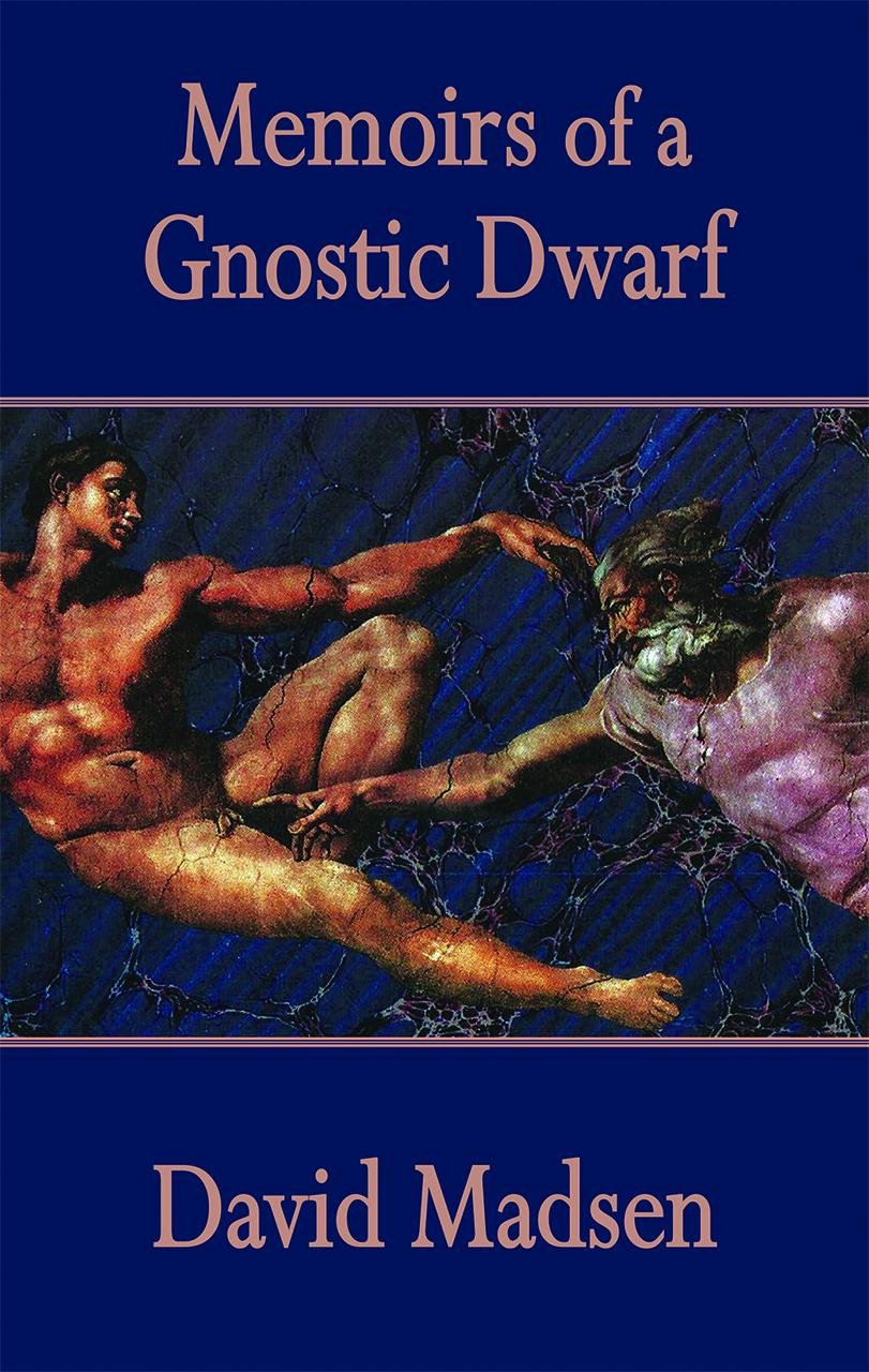 Memoirs of a Gnostic Dwarf (Dedalus Hall of Fame): Dedalus Hall of Fame Edition