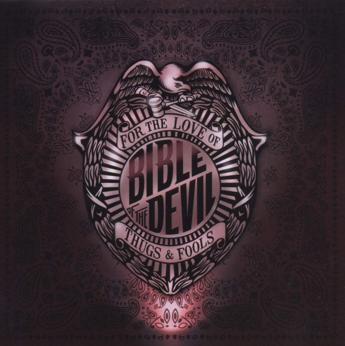 BIBLE OF THE DEVIL - For The Love of Thugs & Fools CD hard rock metal NEW SEALED