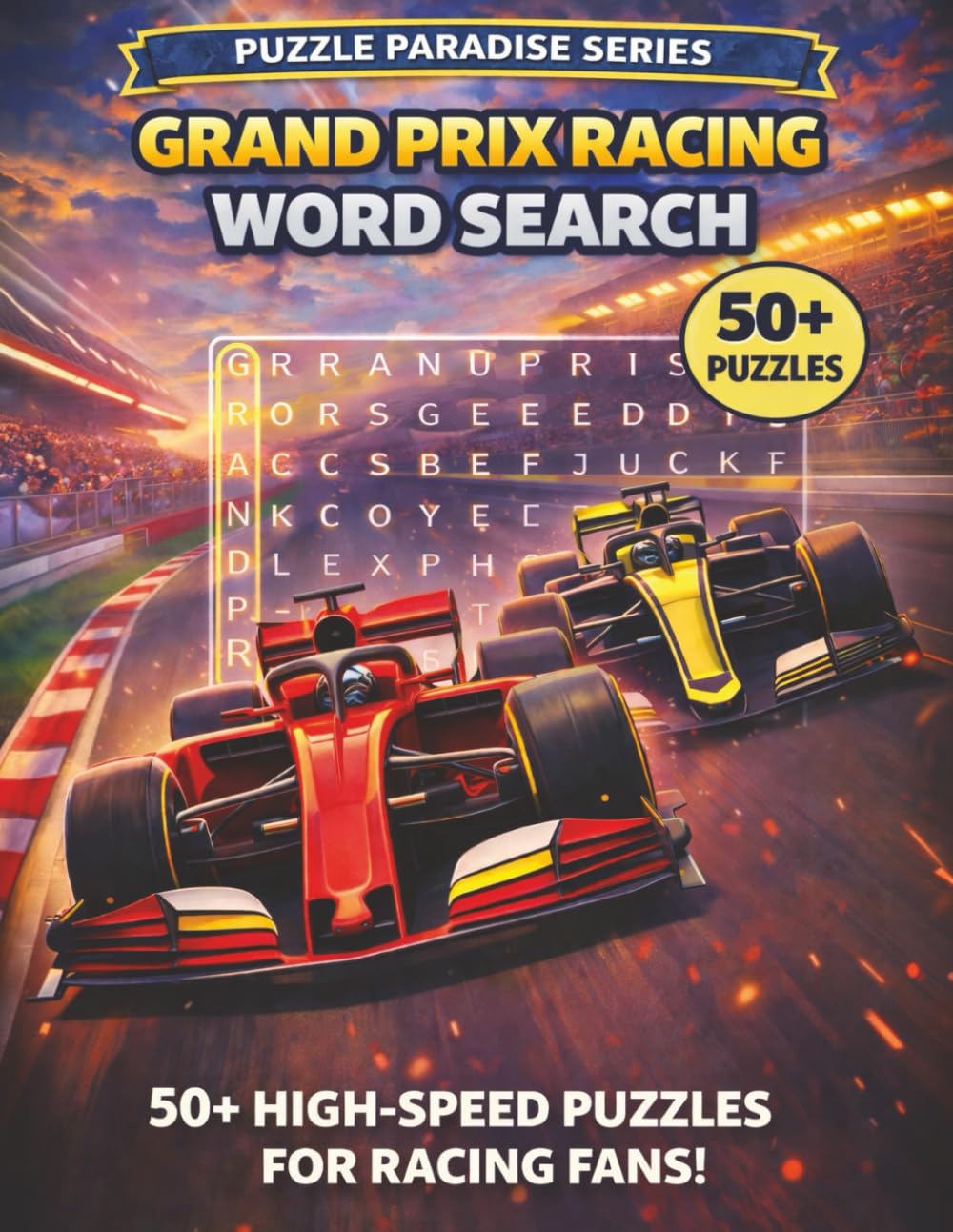 Grand Prix Racing Word Search: 50 High-Speed Puzzles for Racing Fans (PUZZLE PARADISE SERIES)