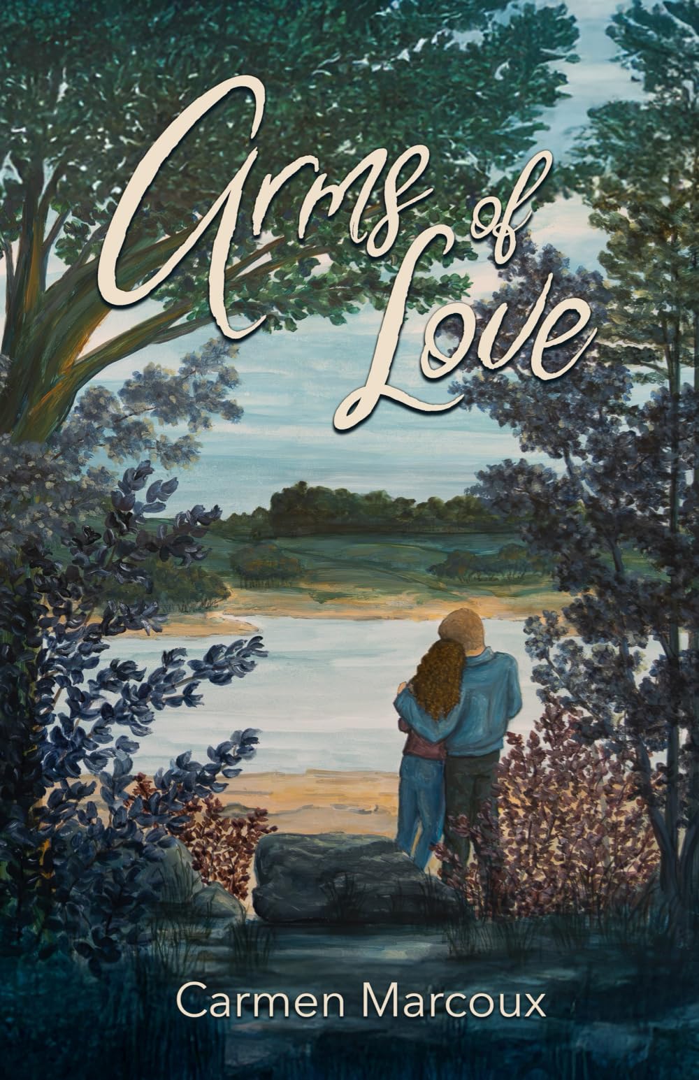 Arms of Love: 1 (Arms of Love Series by Carmen Marcoux)
