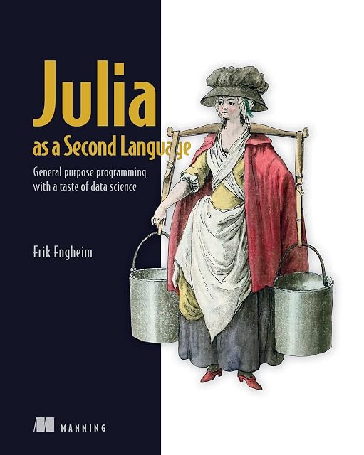 Portada de Julia as a Second Language: General Purpose Programming With a Taste of Data Science