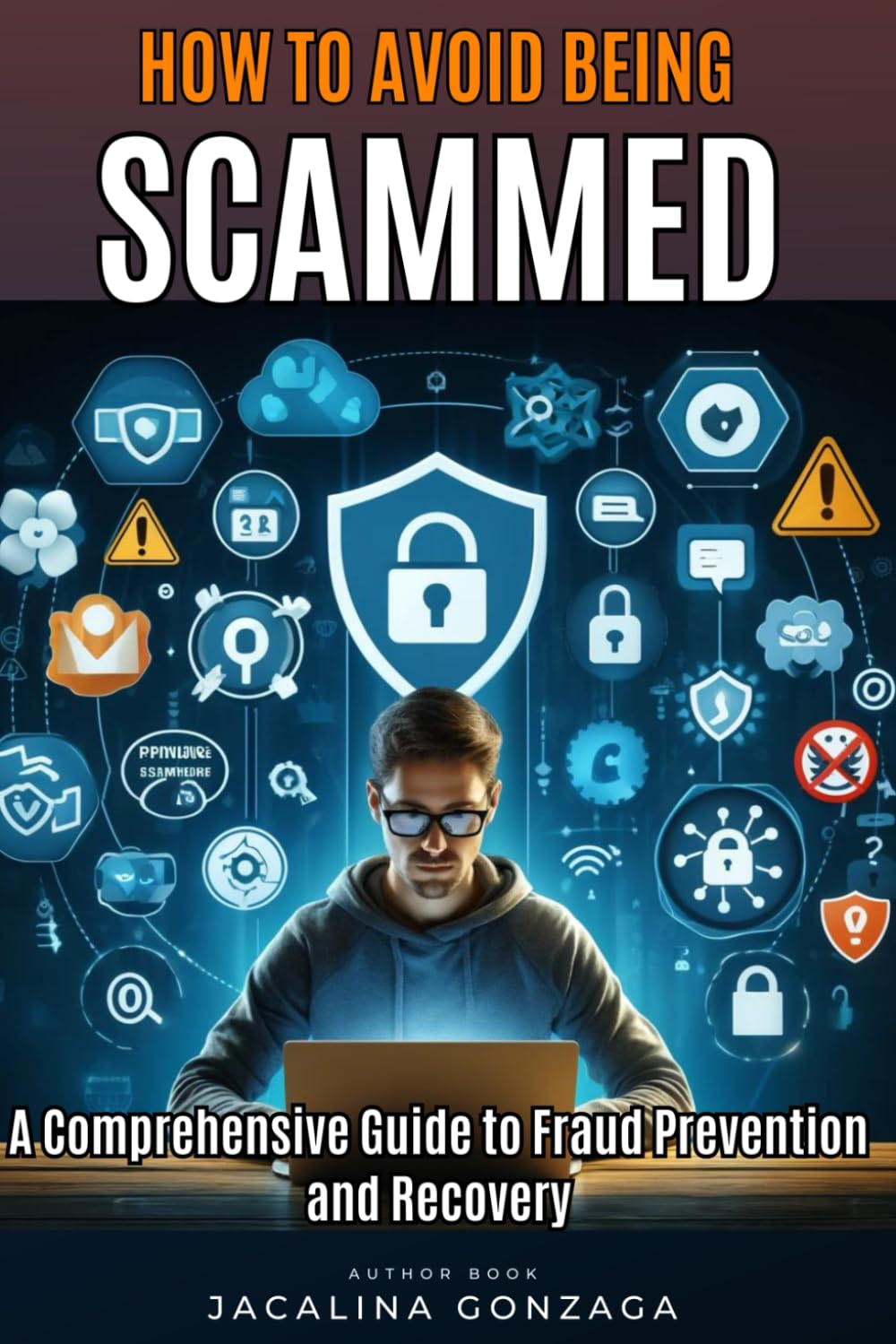 How to Avoid Being Scammed: A Comprehensive Guide to Fraud Prevention and Recovery
