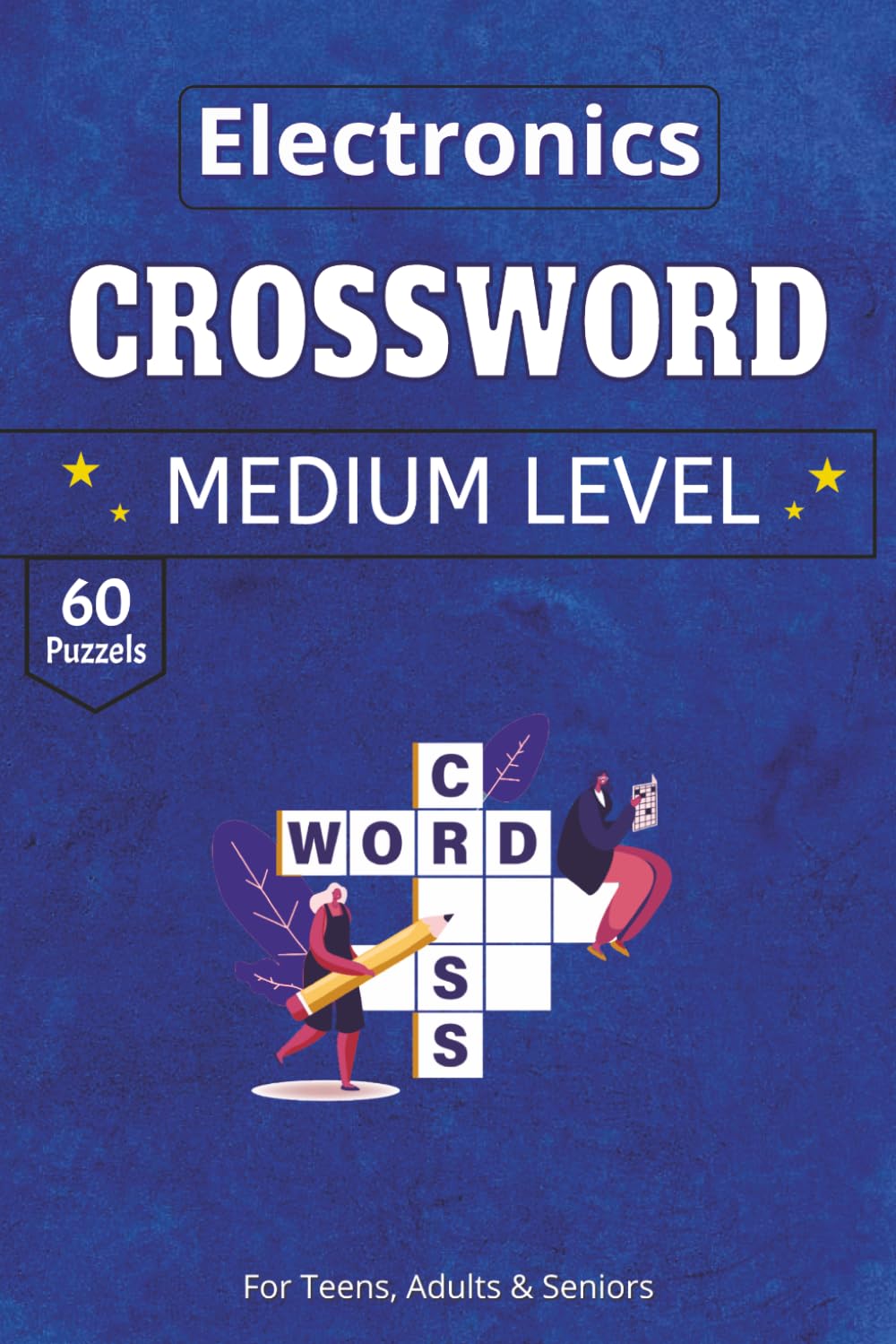 Electronics Crossword Puzzles Book: 60 Curated Grids Exploring the Physics and Logic of Circuitry