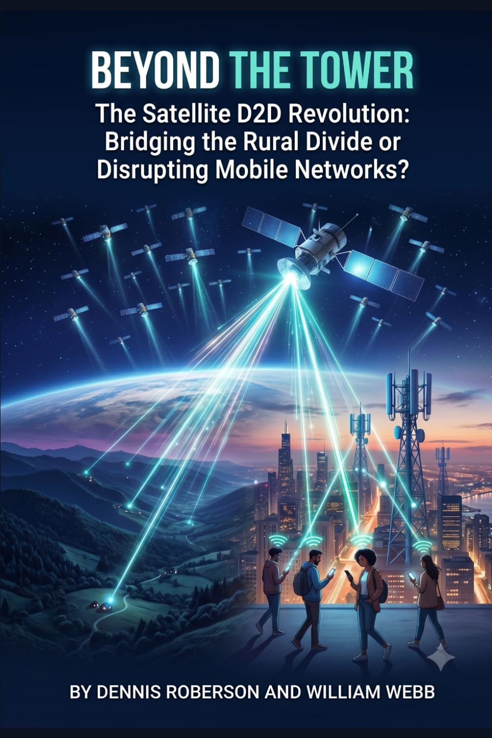 Beyond the Tower: The Satellite D2D Revolution