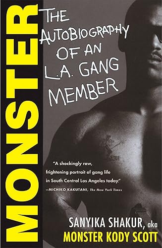 Monster The Autobiography of an L.A. Gang Member