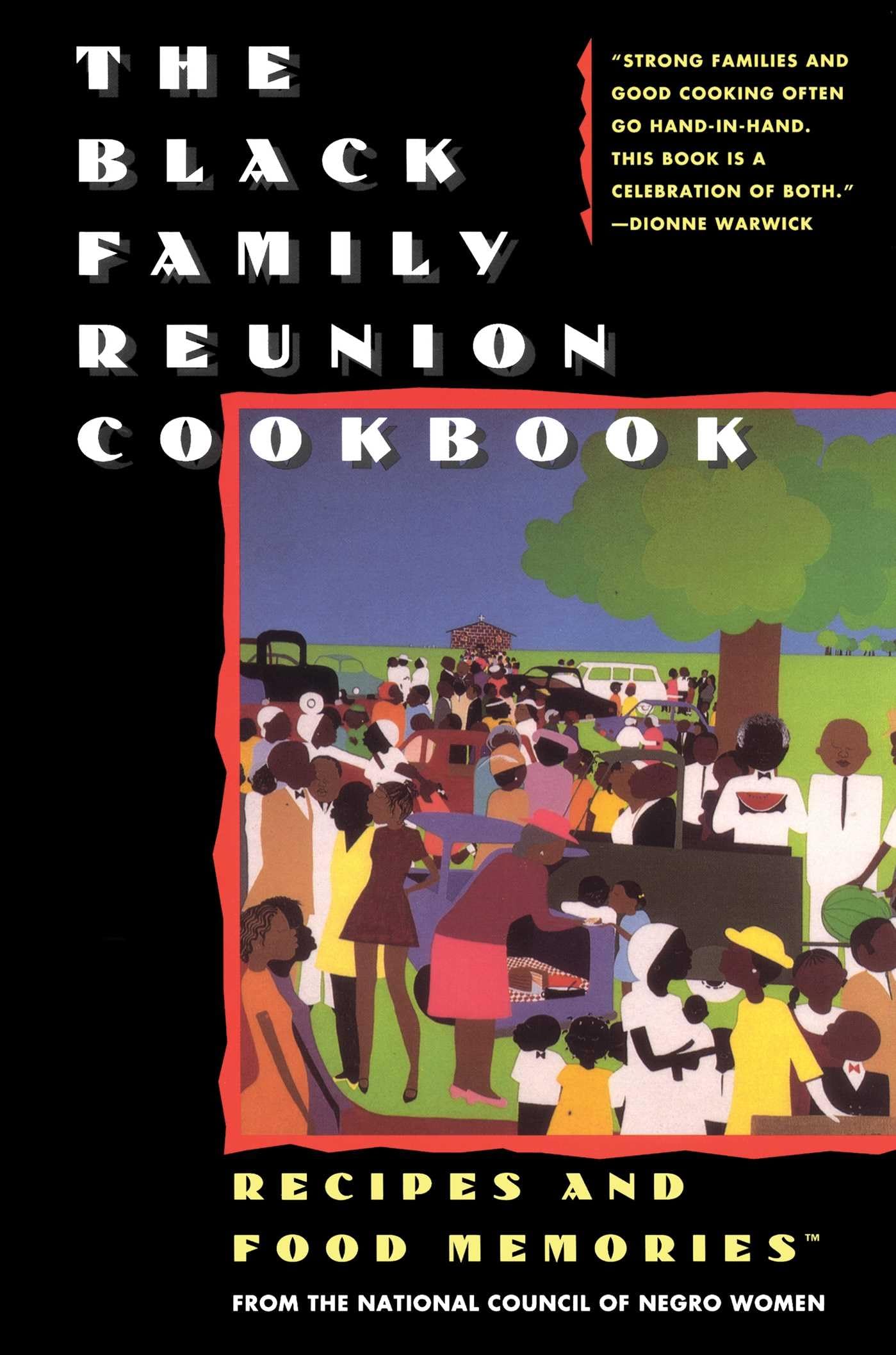 The Black Family Reunion Cookbook Black Family Reunion Cookbook