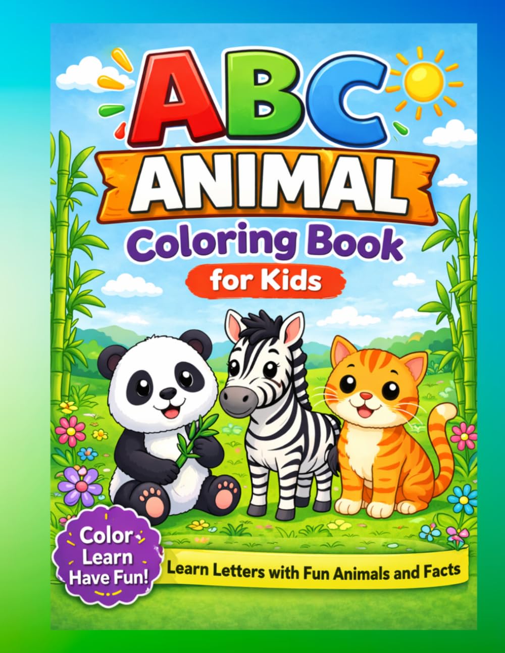 ABC Animal Coloring Book: Fun and Educational Coloring Book with Cute Animals, Big Letters, and Simple Facts for Toddlers and Preschool Kids