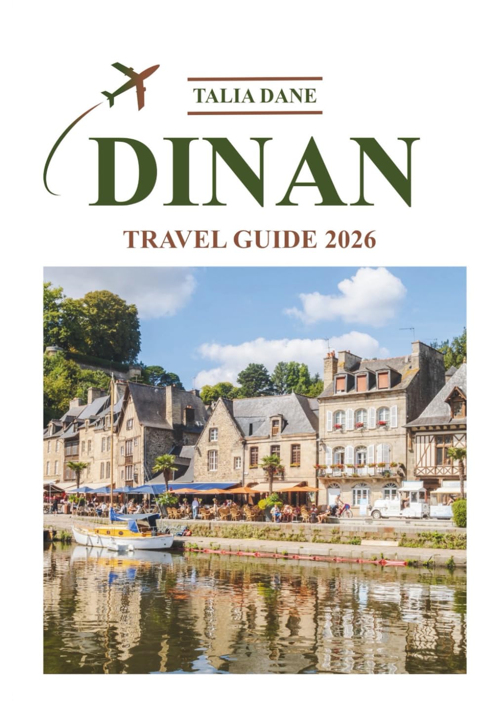 Dinan Travel Guide 2026: Discover Insights, Food, Tips