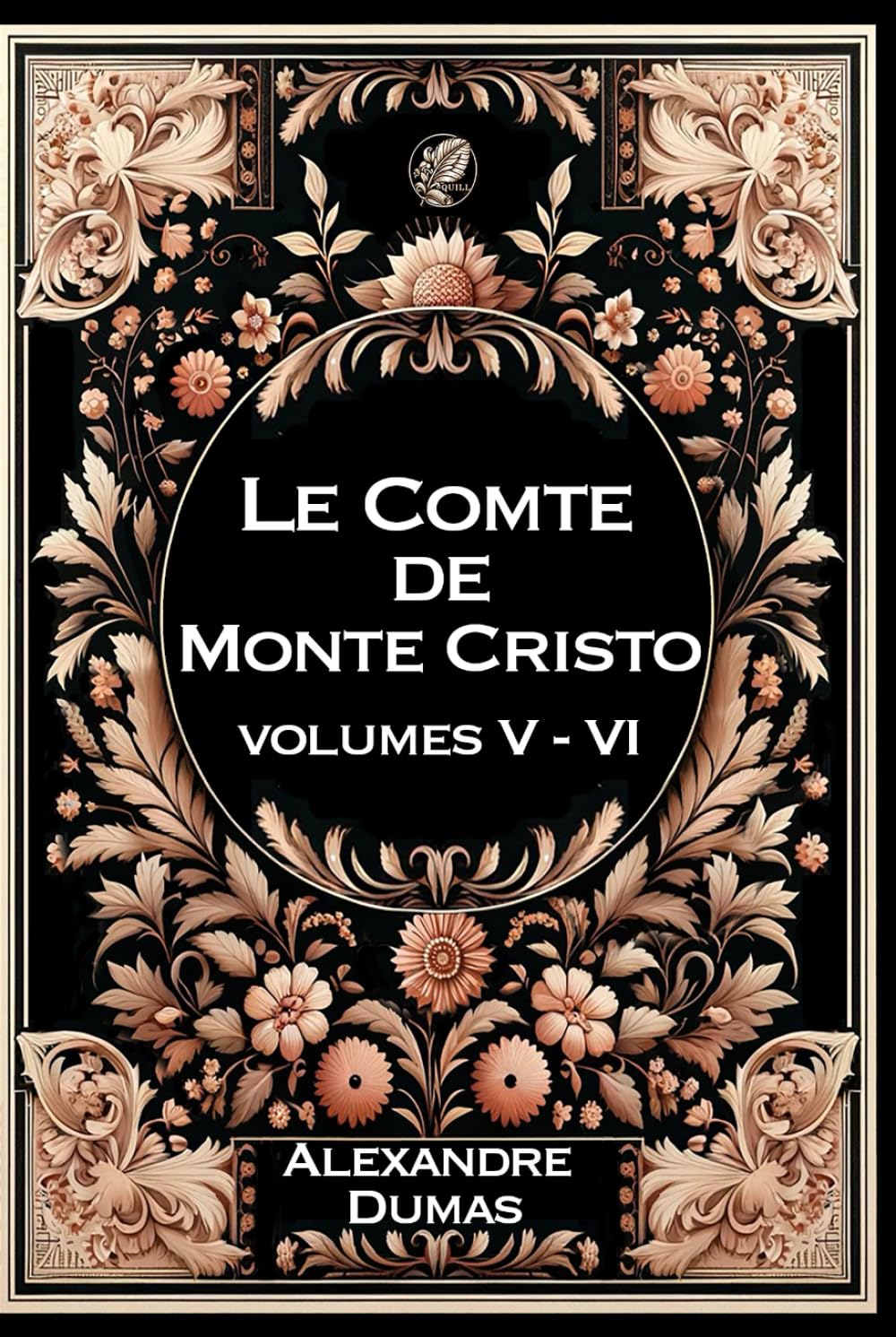 Le Comte de Monte-Cristo: Volume 5 et 6 : Grand format RIGIDE illustré - Édition Collector avec illustrations exclusives et texte intégral