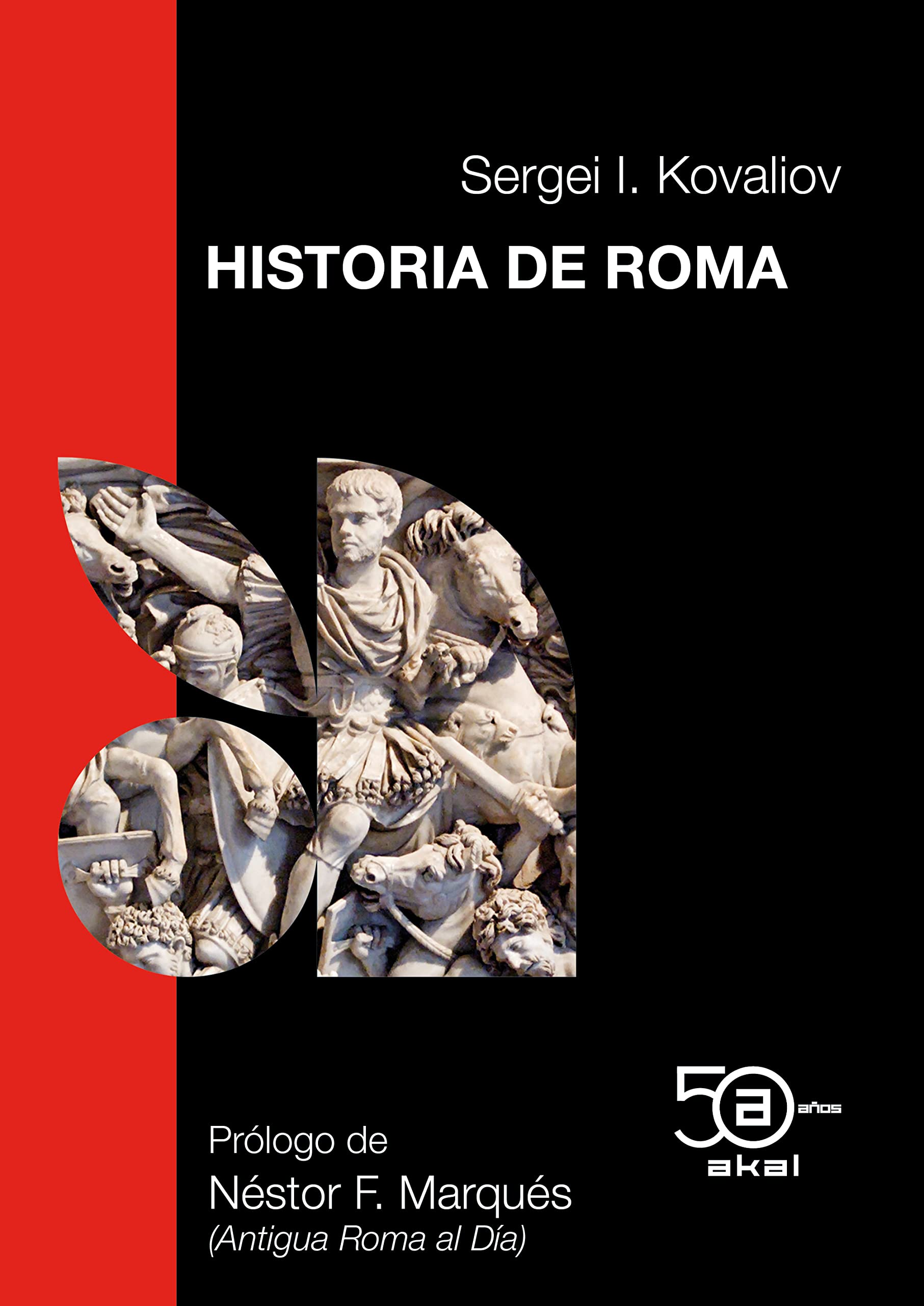 Historia de Roma: 11 (50 Aniversario Akal)