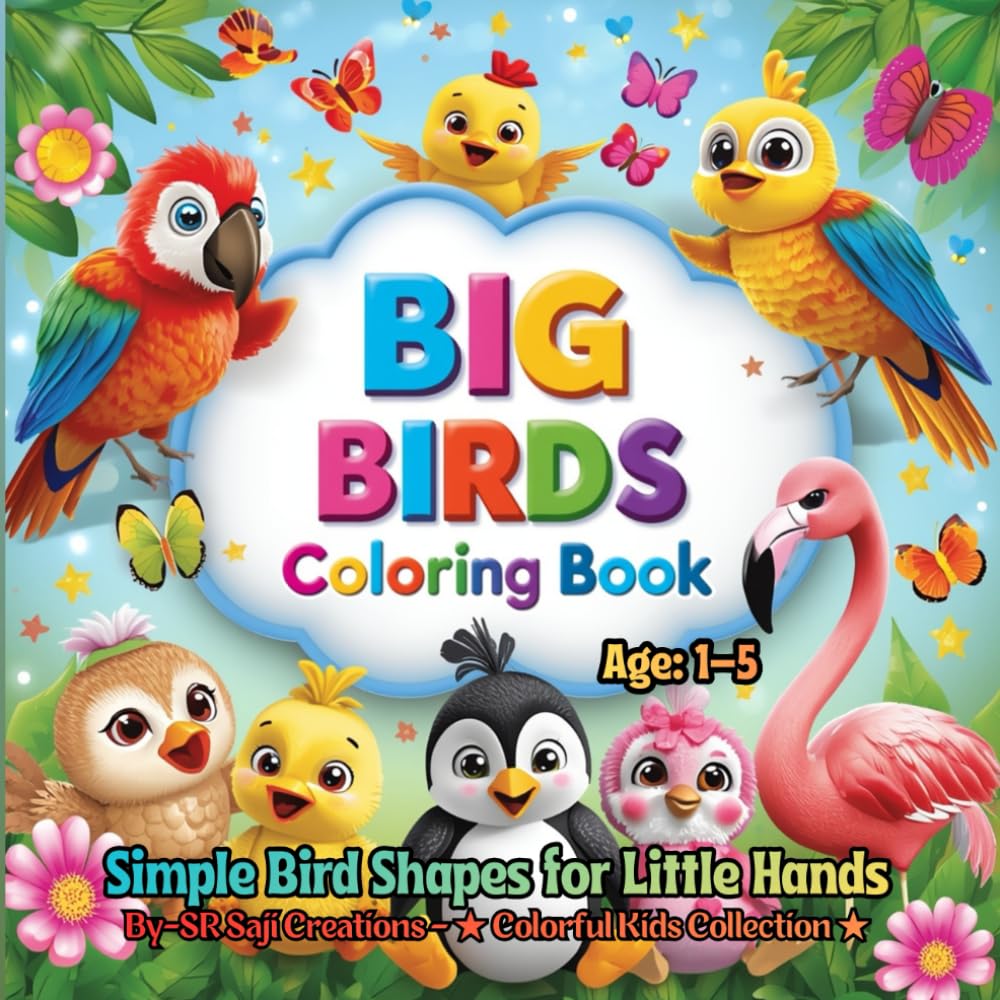BIG Birds Coloring Book: Simple Bird Shapes for Little Hands | Ages 1–5 (BIG Fun Coloring)