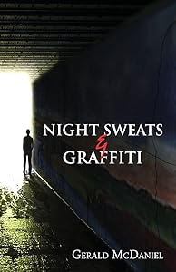 Night Sweats and Graffiti