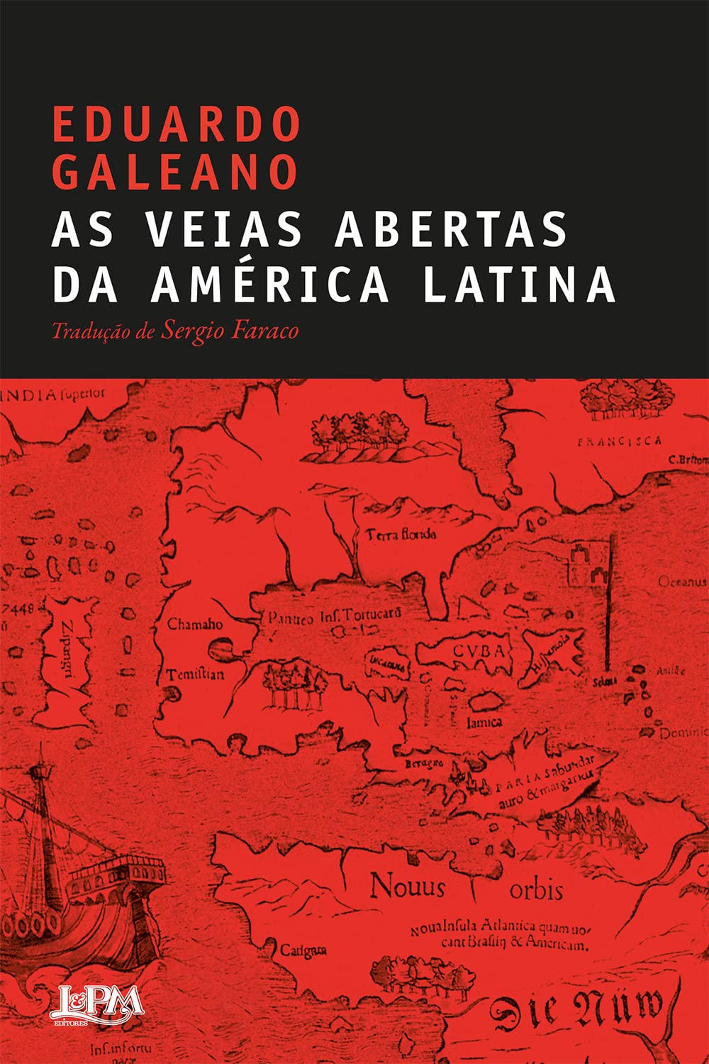 As Veias Abertas da America Latina (Em Portugues do Brasil)