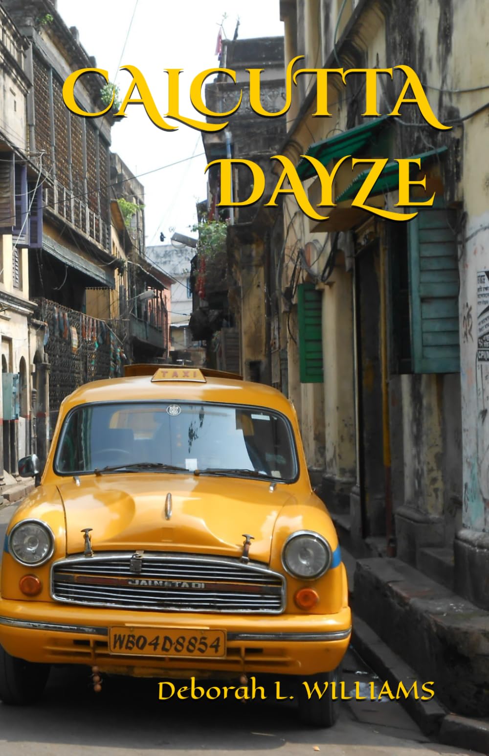 CALCUTTA DAYZE