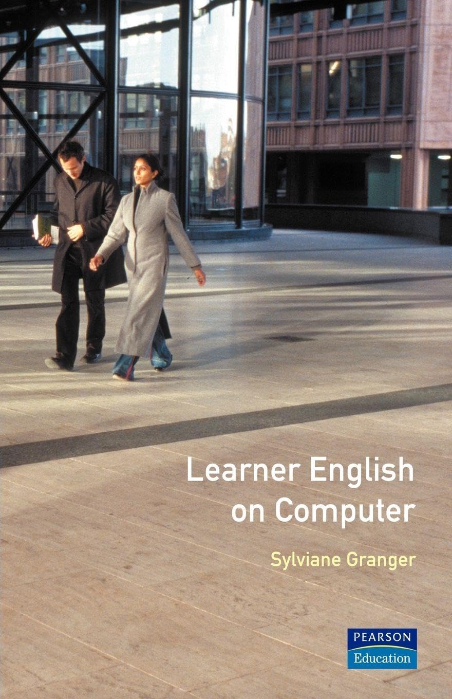 Learner English on Computer (Studies in Language and Linguistics)