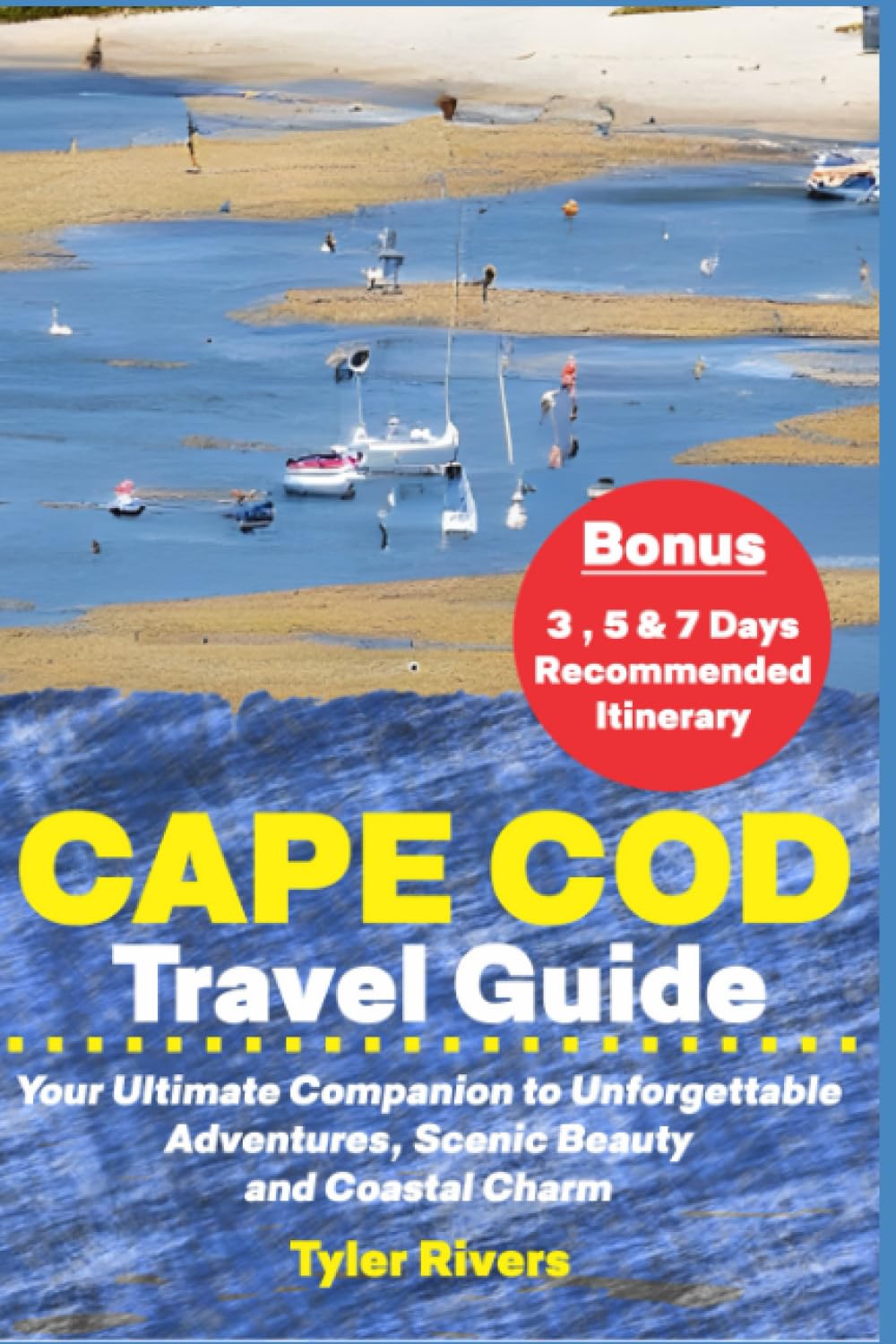 Cape Cod Travel Guide Your Ultimate Companion to