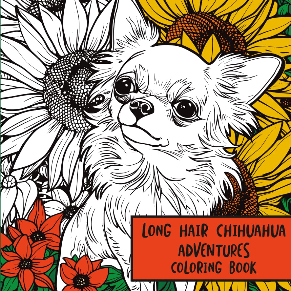 Long Hair Chihuahua Adventures: Coloring Book